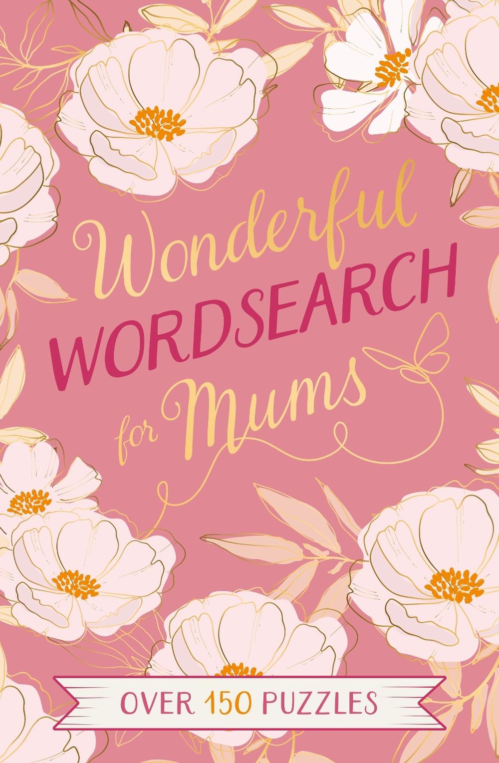 Wonderful Wordsearch for Mums, 9781398852471