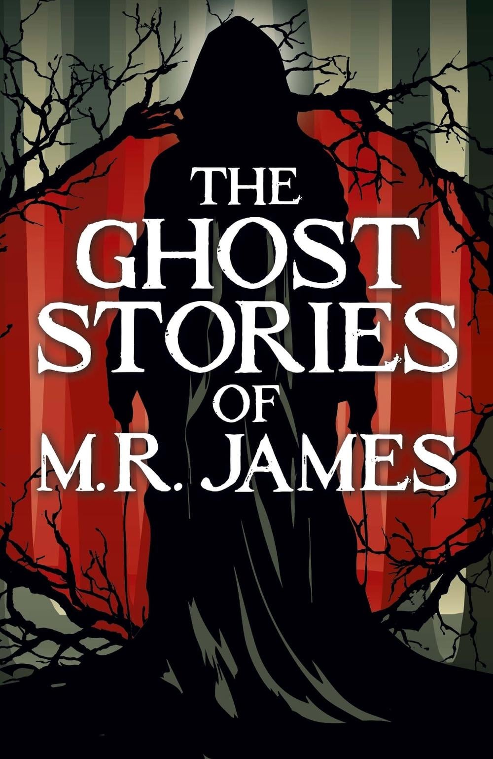 The Ghost Stories of M. R. James by Montague Rhodes James - ISBN: 9781398855595