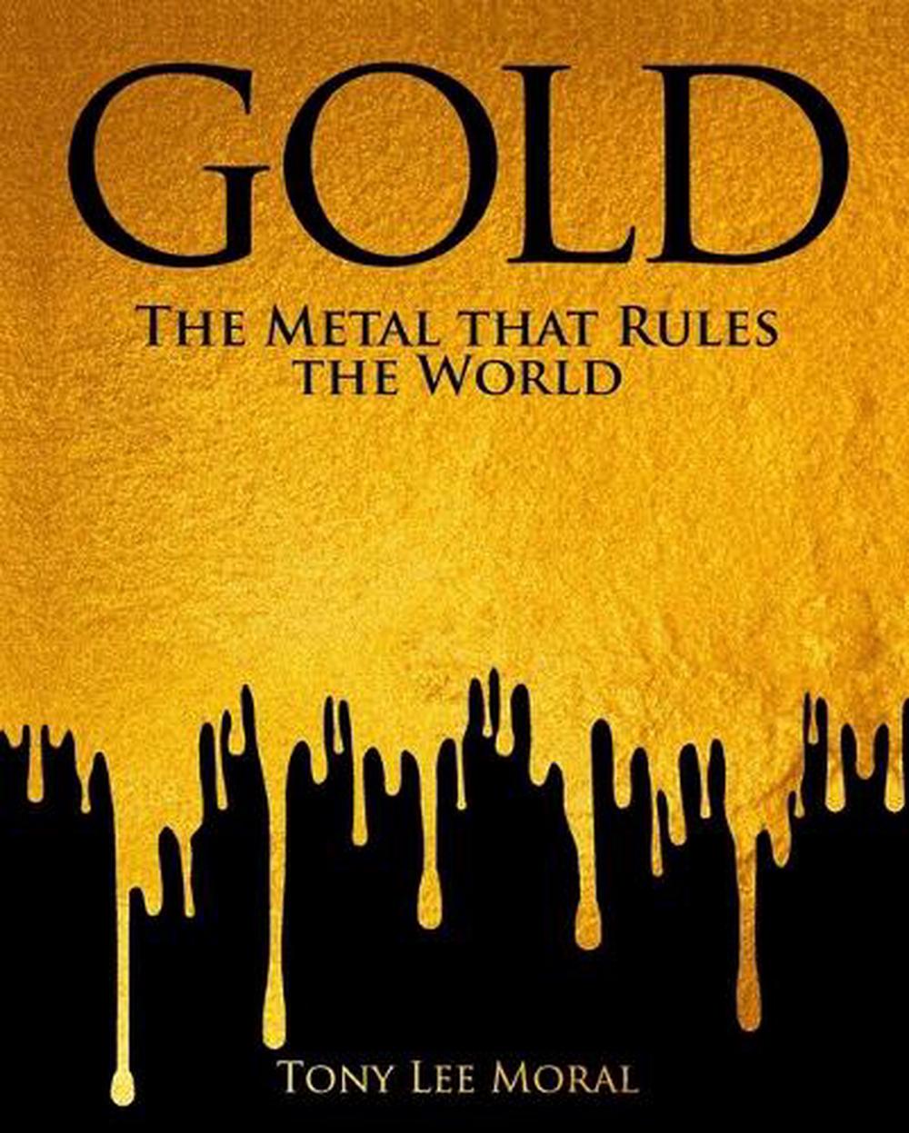 Gold by Tony Lee Moral - ISBN: 9781398857926