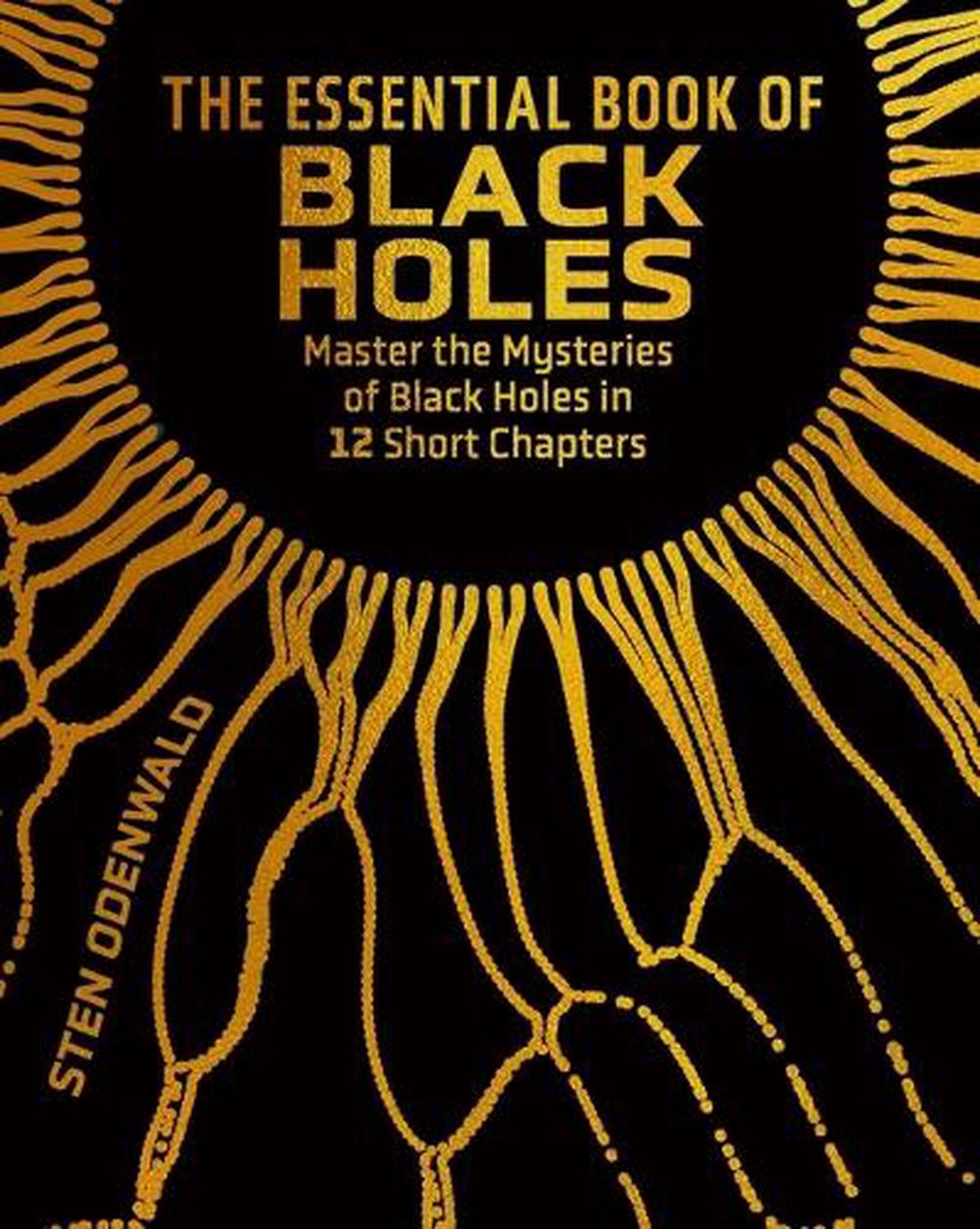 The Essential Book of Black Holes, 9781398858015