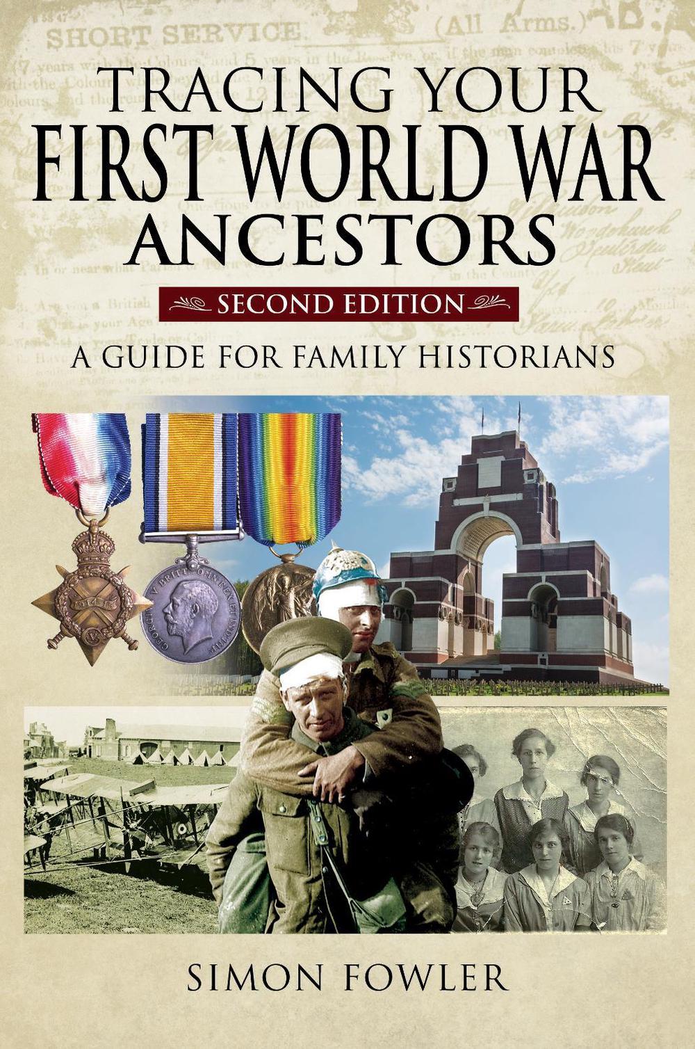 Tracing Your First World War Ancestors - Second Edition, 9781399000390