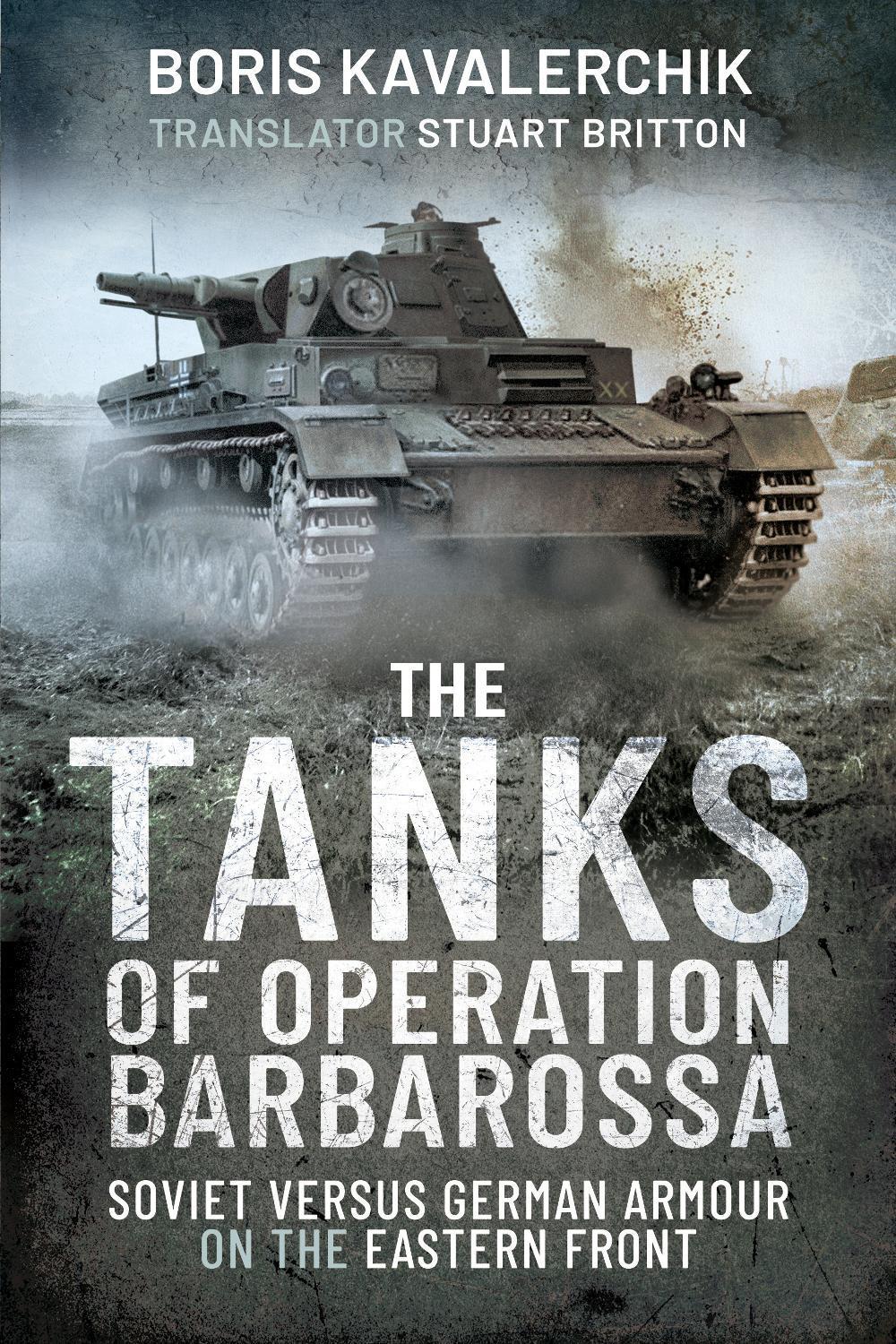 The Tanks of Operation Barbarossa, 9781399014298