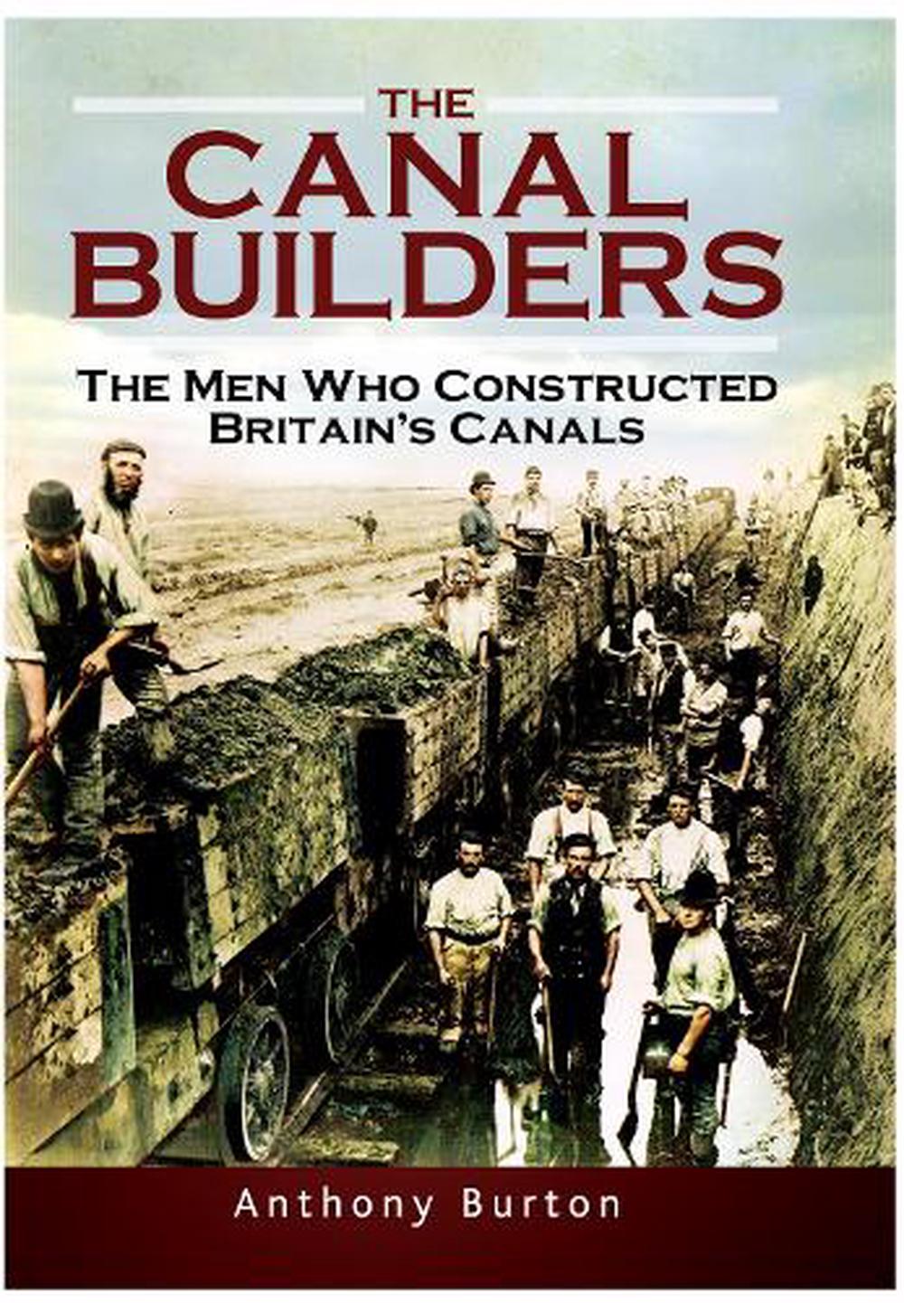 The Canal Builders by Anthony Burton Paperback 9781399014304