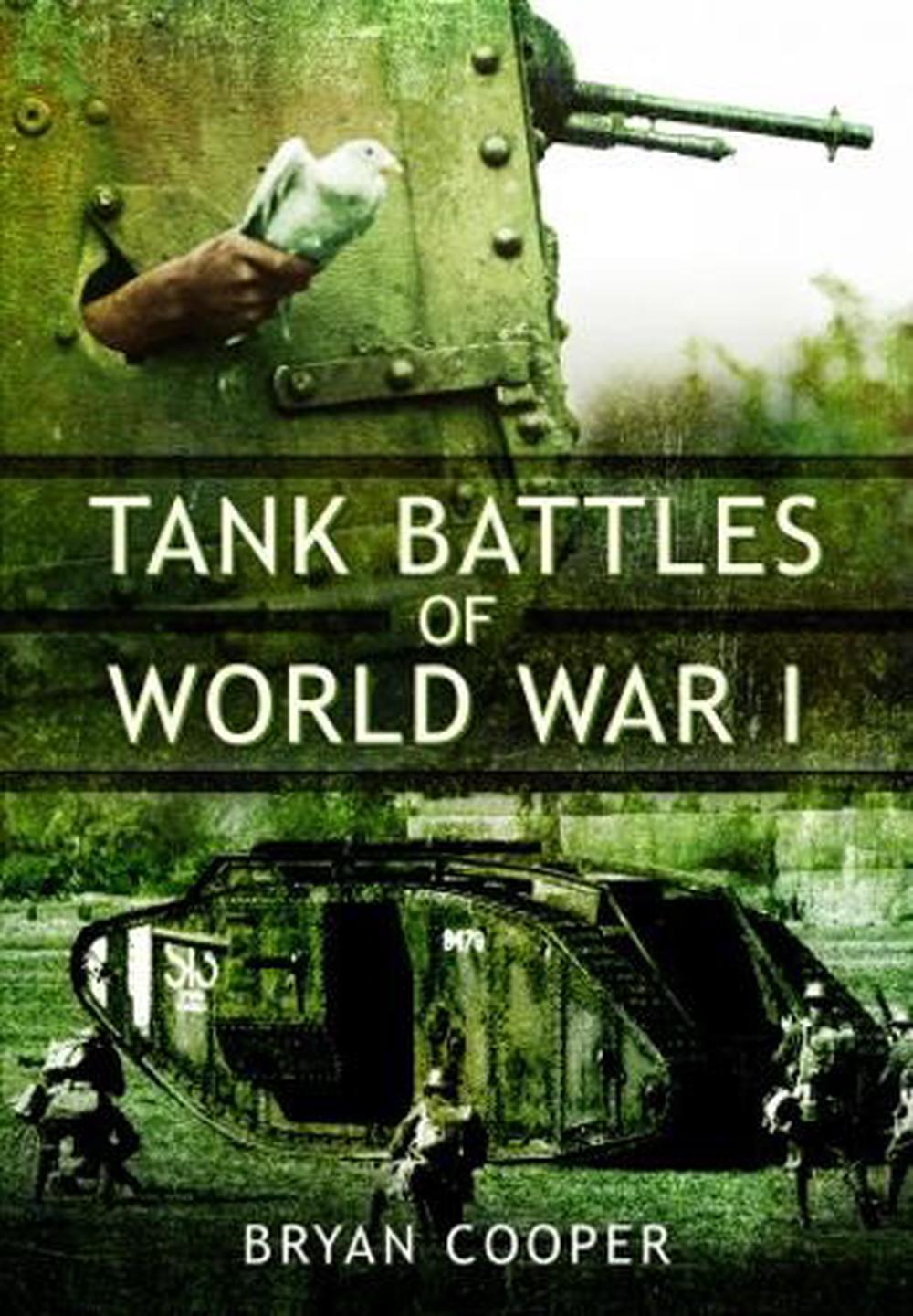 tank-battles-of-world-war-i-by-bryan-cooper-paperback-9781399019866-buy-online-at-the-nile