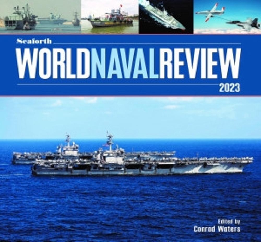 Seaforth World Naval Review, 9781399023078