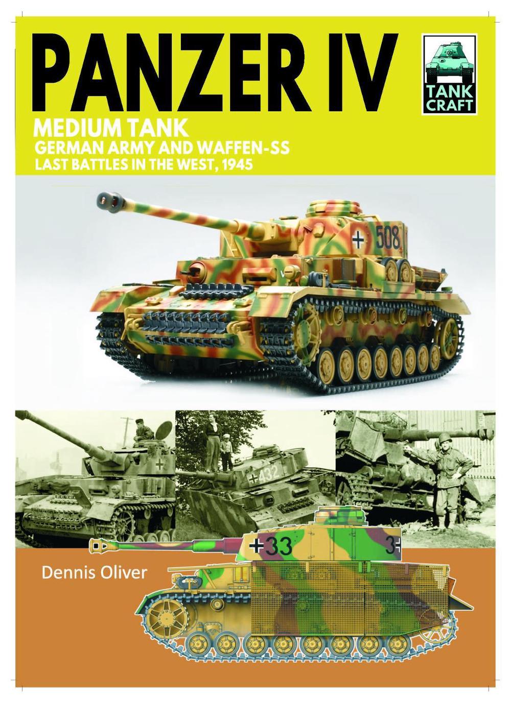 Tank 43 Panzer IV Medium Tank By Dennis Oliver Paperback 