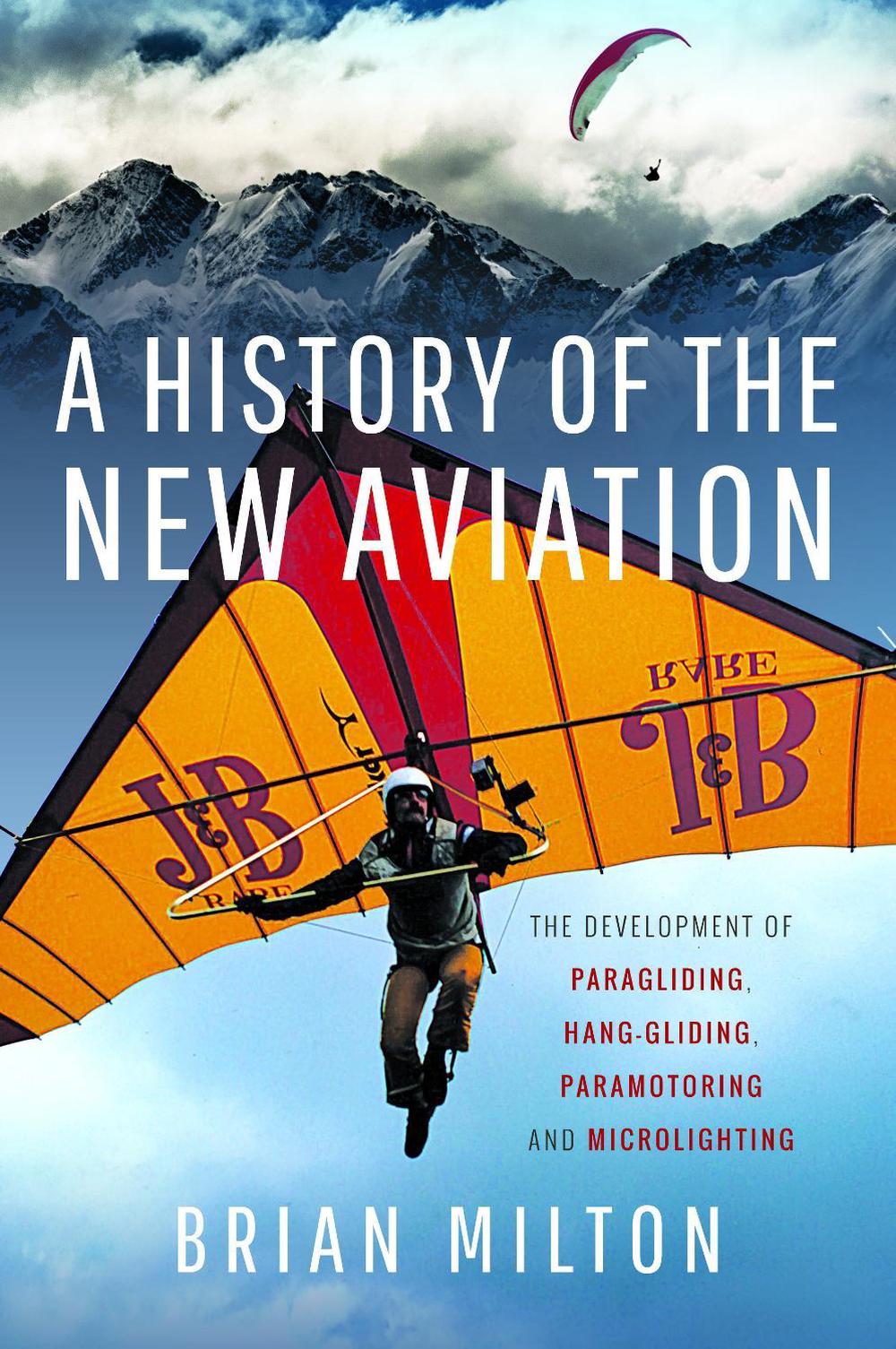 A History of the New Aviation, 9781399048583