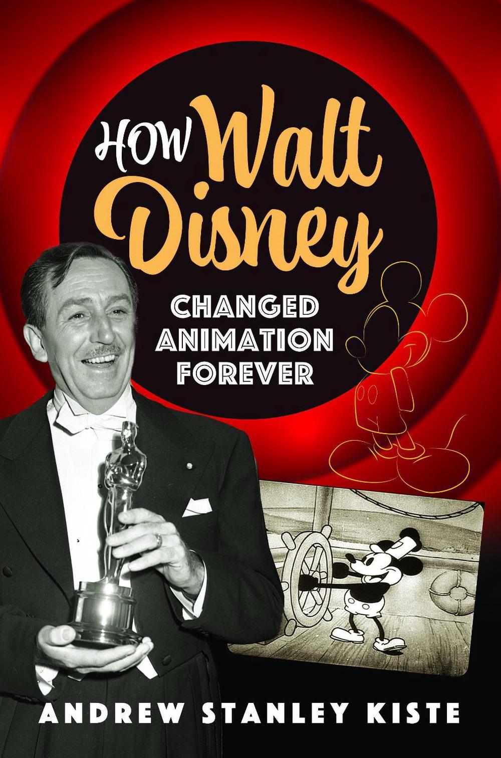 How Walt Disney Changed Animation Forever, 9781399055086