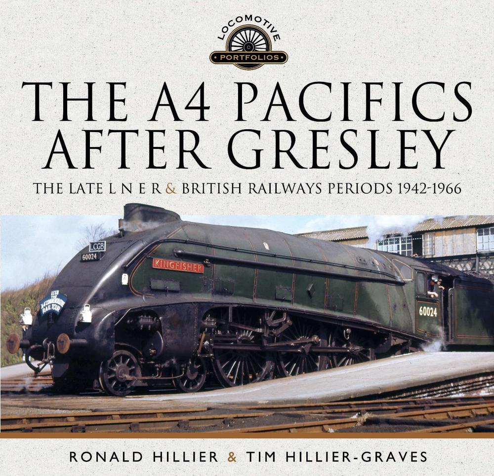 The A4 Pacifics After Gresley, 9781399073431