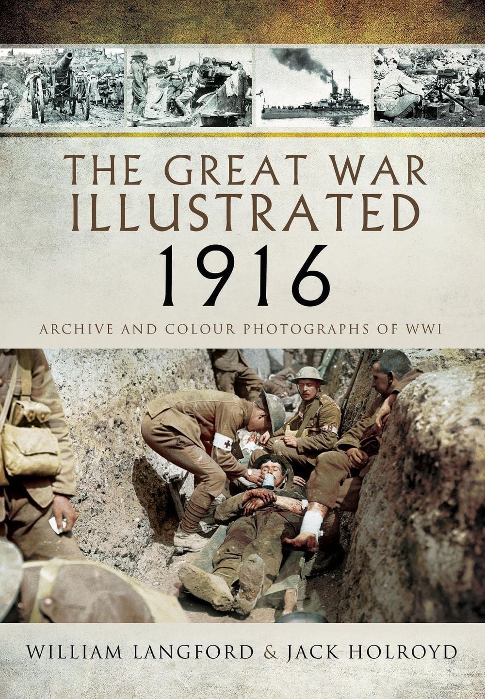 The Great War Illustrated 1916 by William Langford - ISBN: 9781399074810