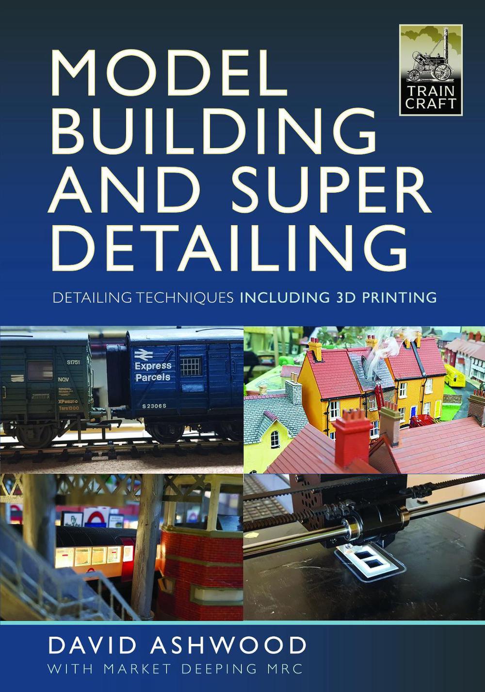 Model Building and Super Detailing, 9781399094887