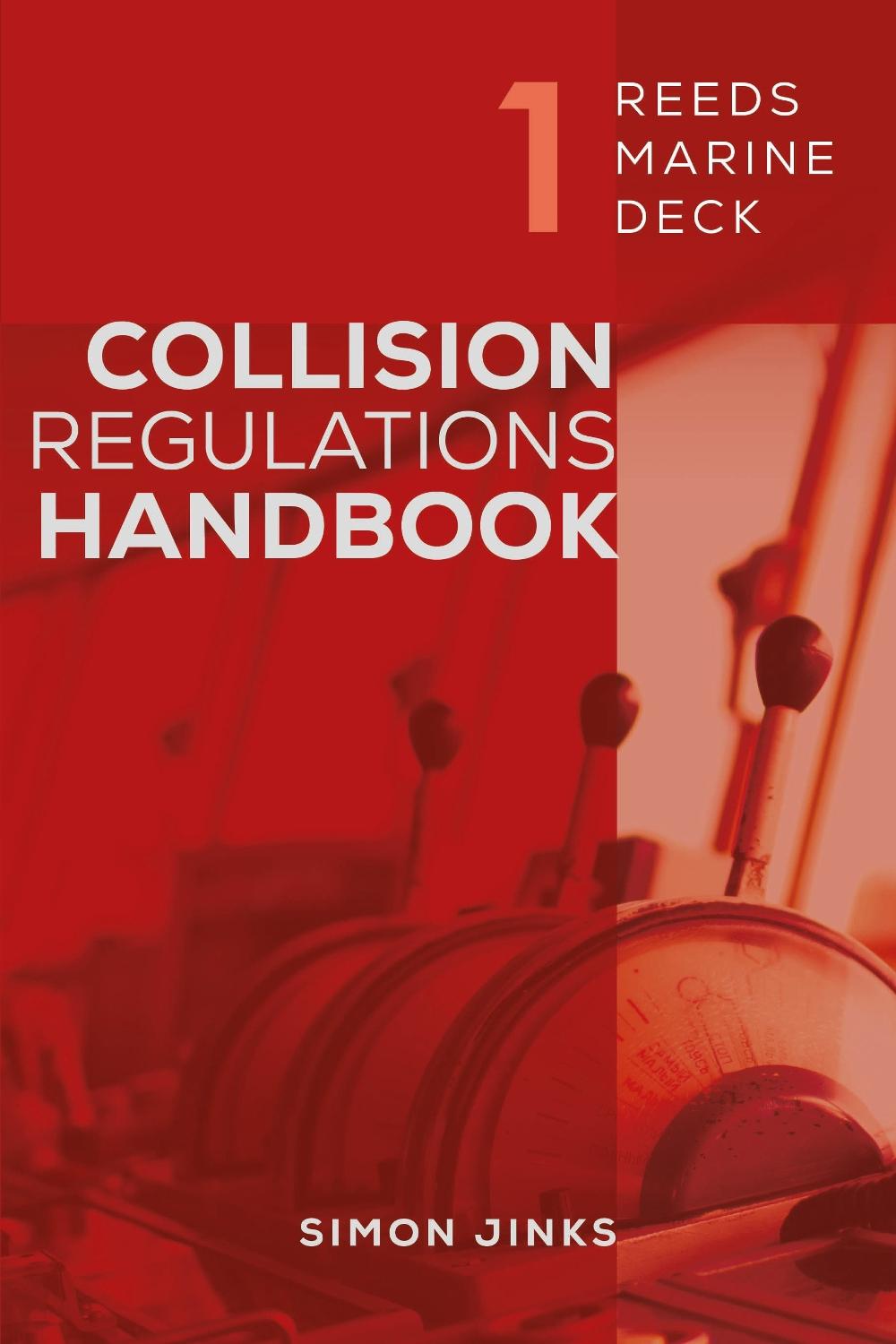 Reeds Marine Deck 1: Collision Regulations Handbook, 9781399402217