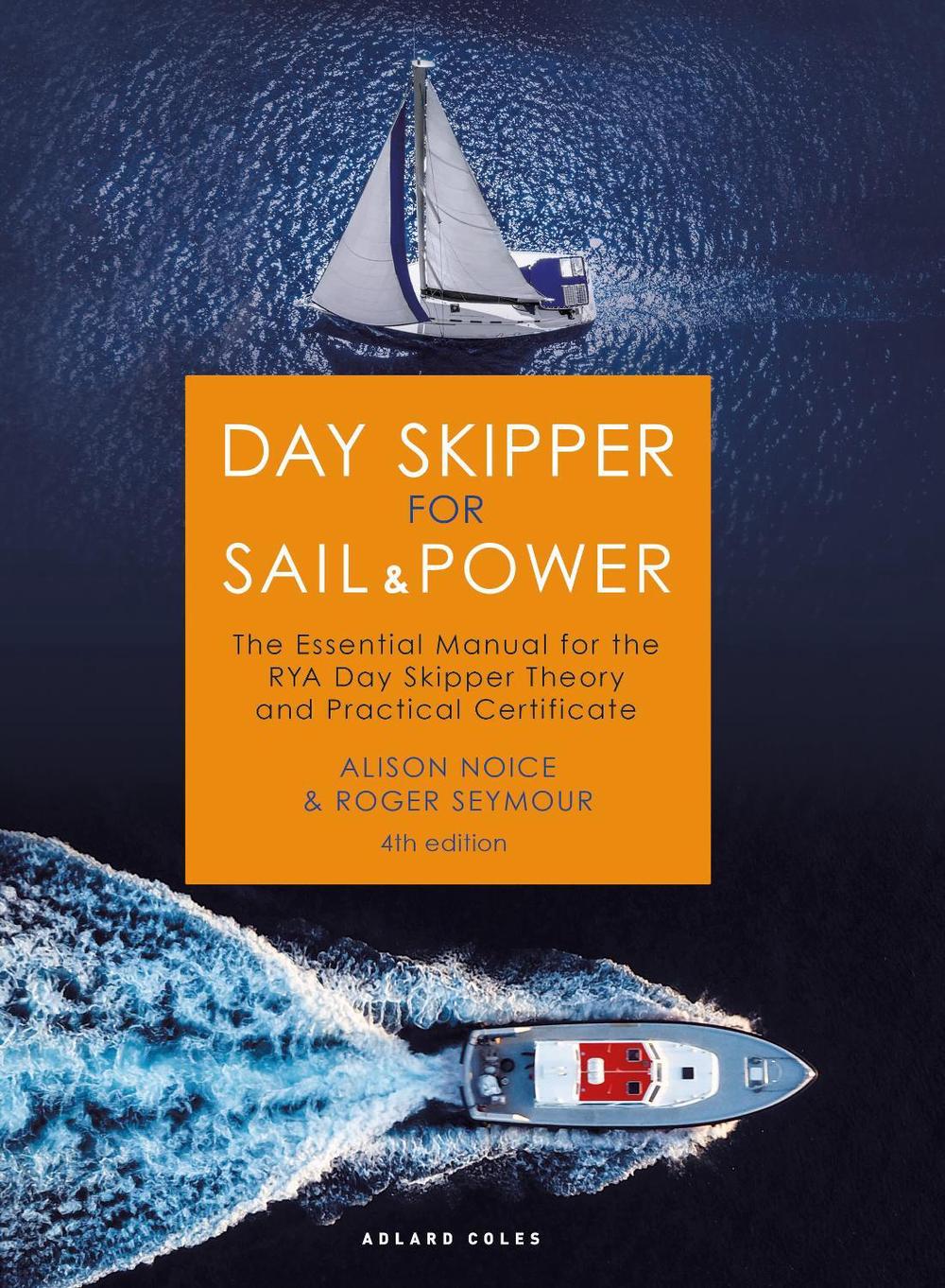 Day Skipper for Sail and Power, 9781399402828