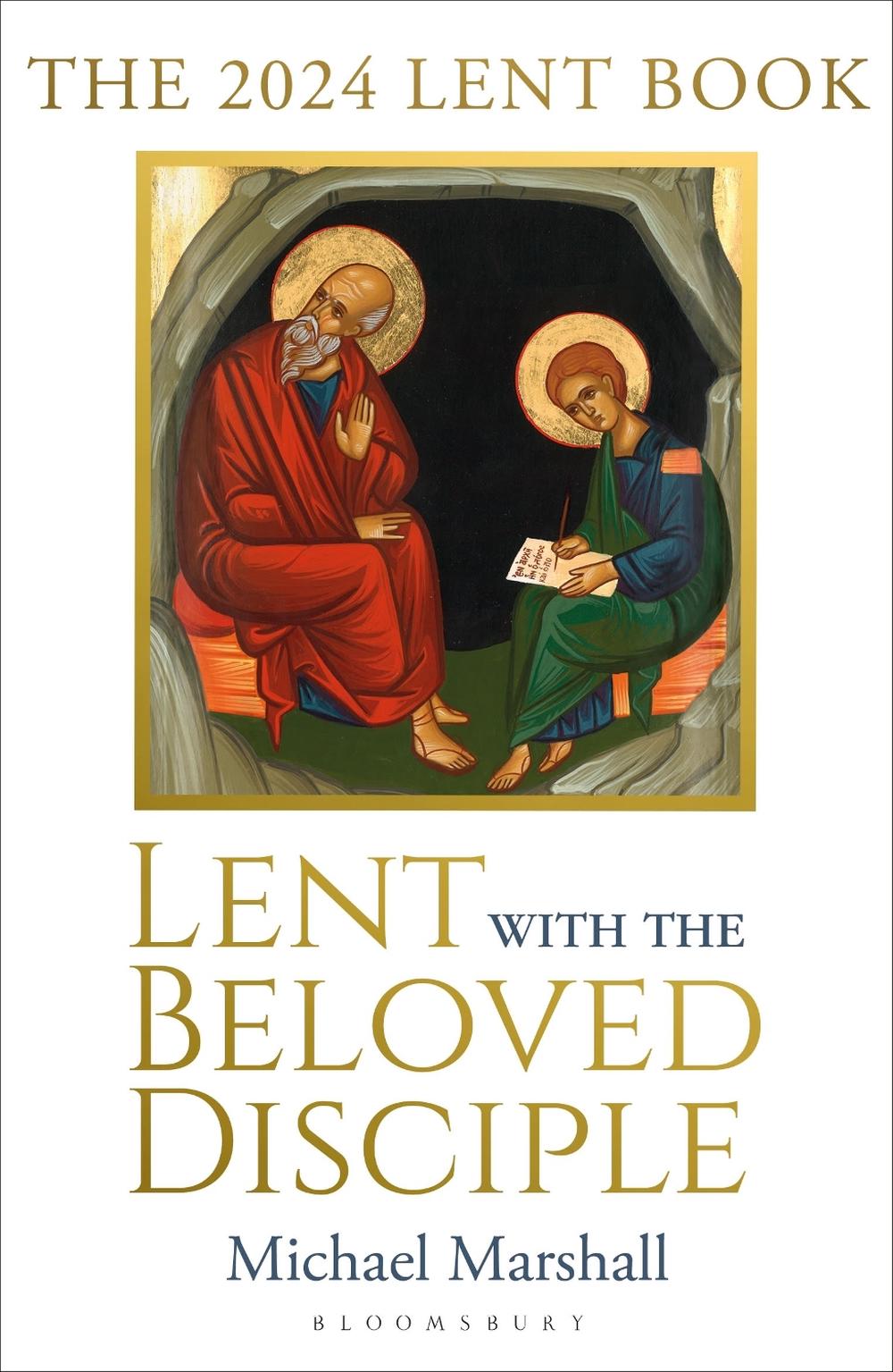 Lent with the Beloved Disciple, 9781399404938