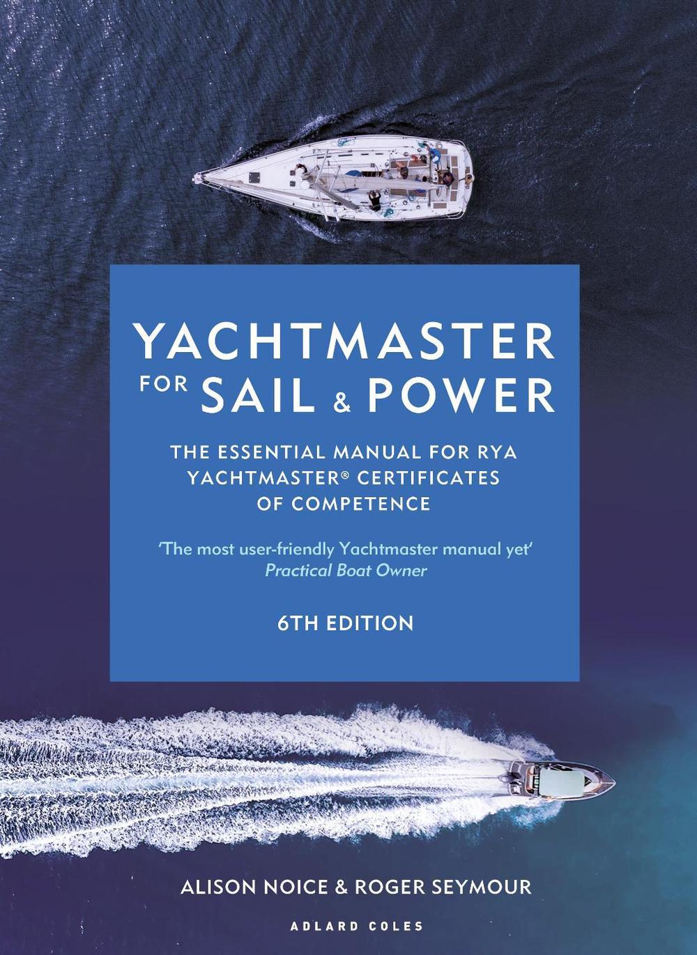 Yachtmaster for Sail and Power 6th edition, 9781399405836