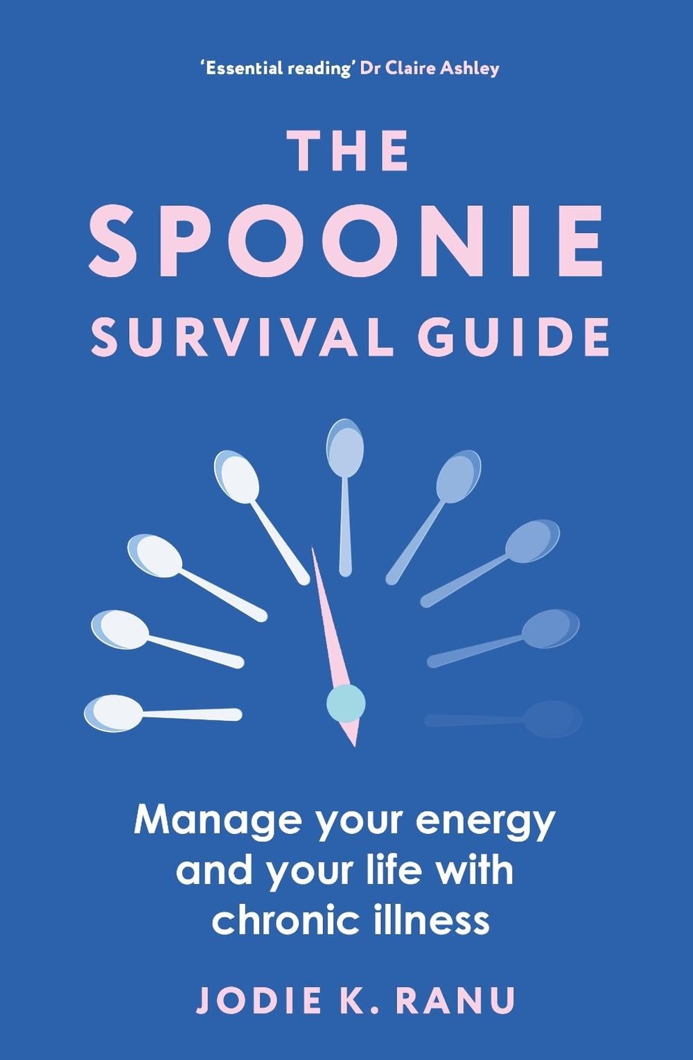 The Spoonie Survival Guide by Jodie K. Ranu - ISBN: 9781399411509