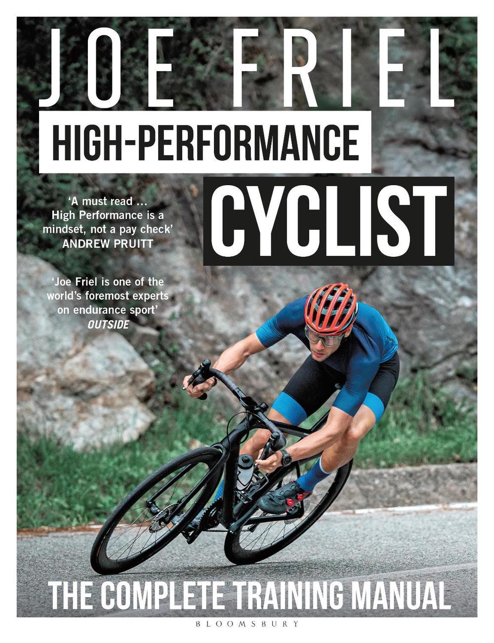 Joe Friel’s High-Performance Cyclist, 9781399418508