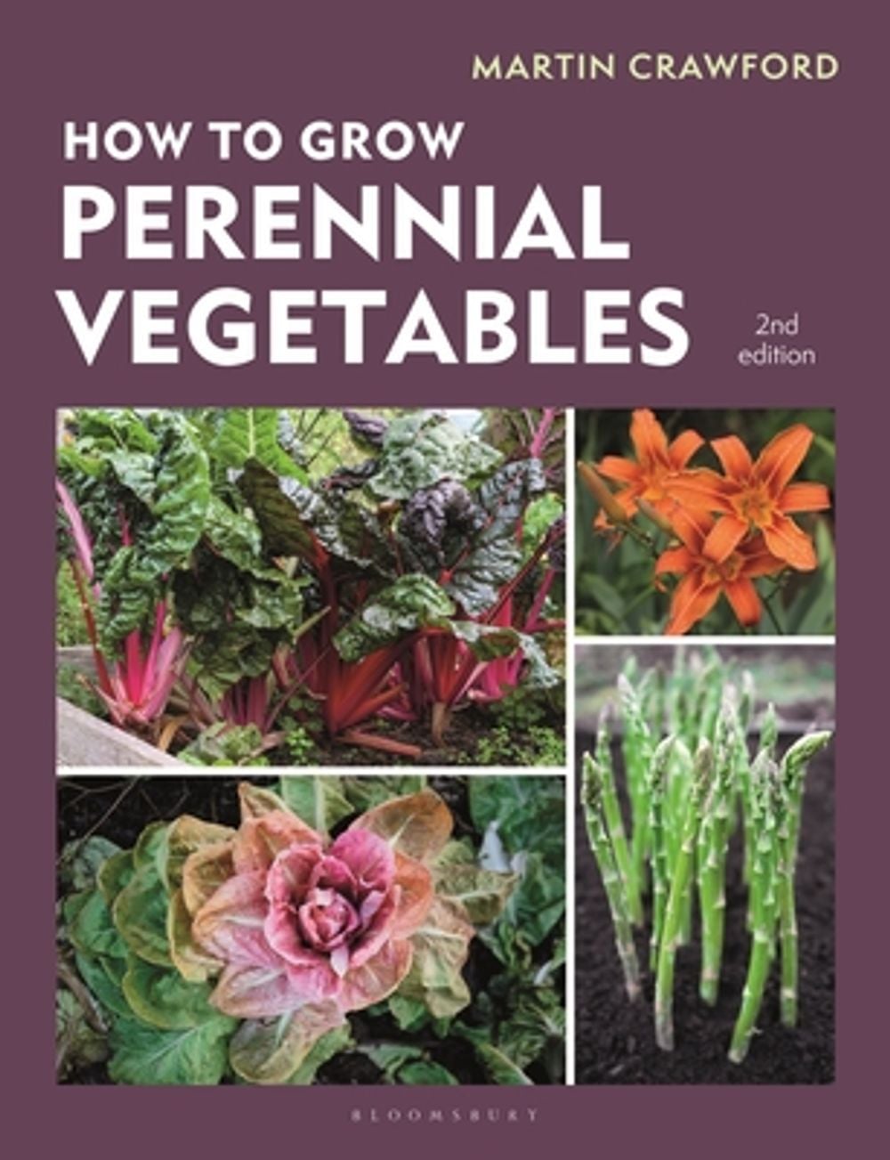 How to Grow Perennial Vegetables by Martin Crawford - ISBN: 9781399419550