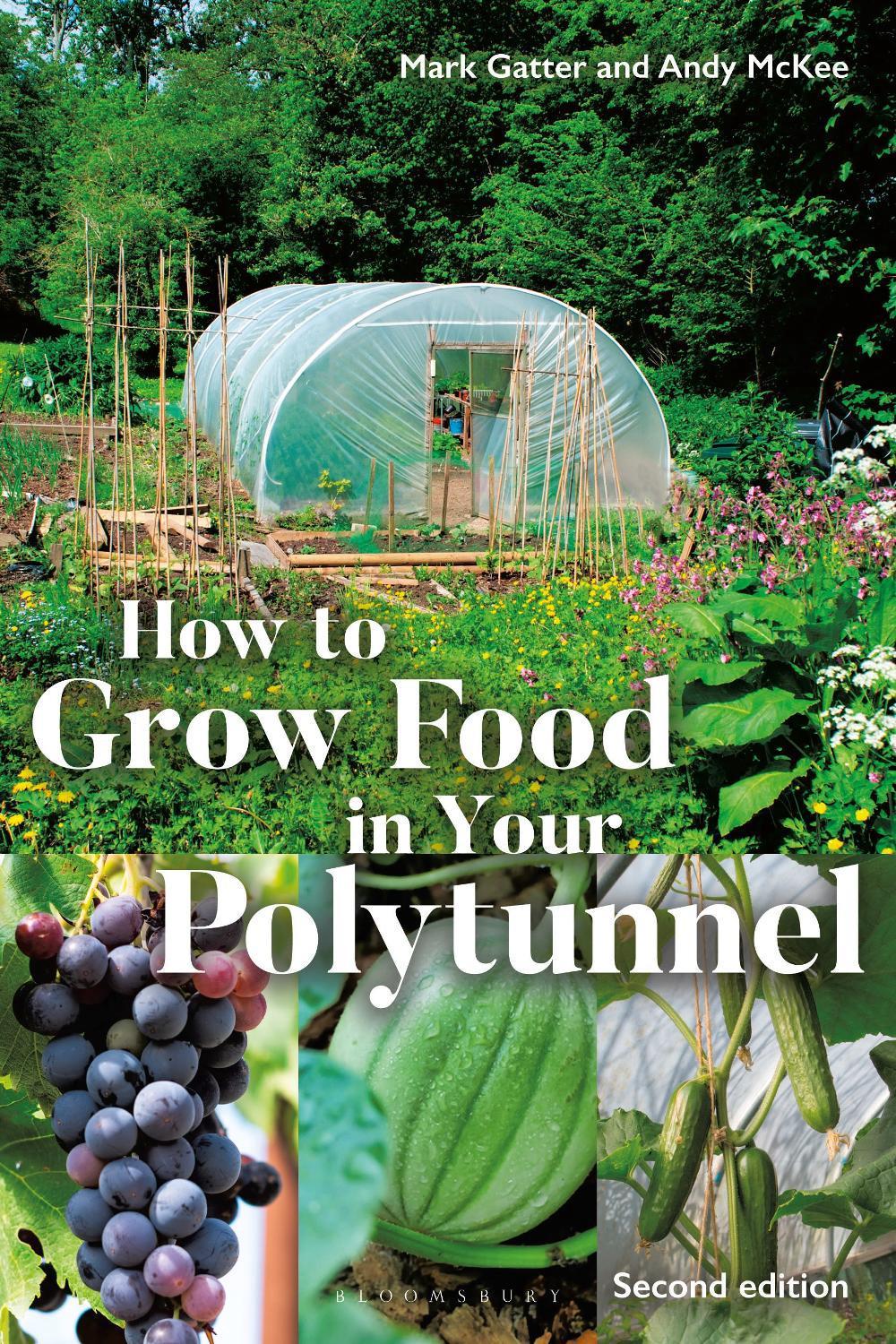 How to Grow Food in Your Polytunnel, 9781399420952