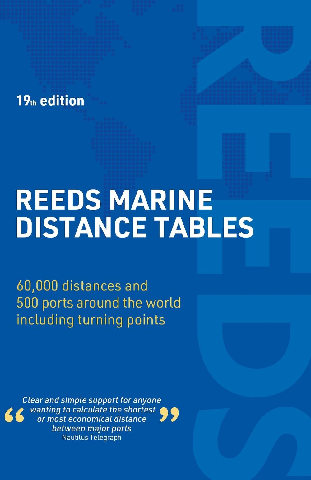 Reeds Marine Distance Tables 19th edition, 9781399421171