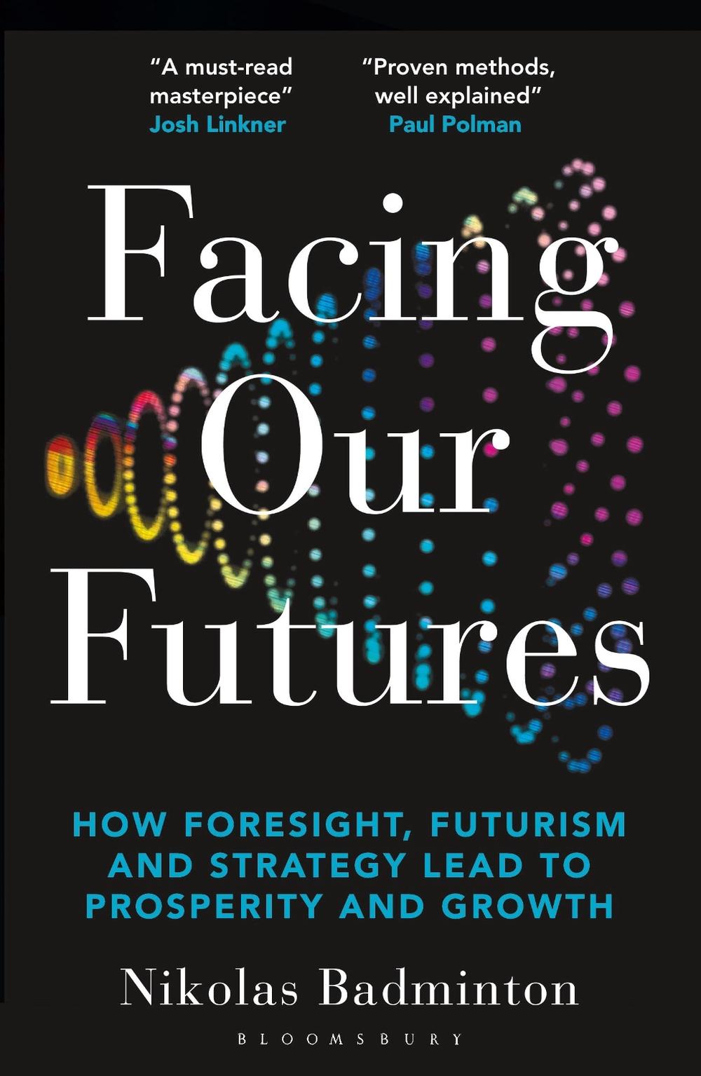 Facing Our Futures, 9781399422277