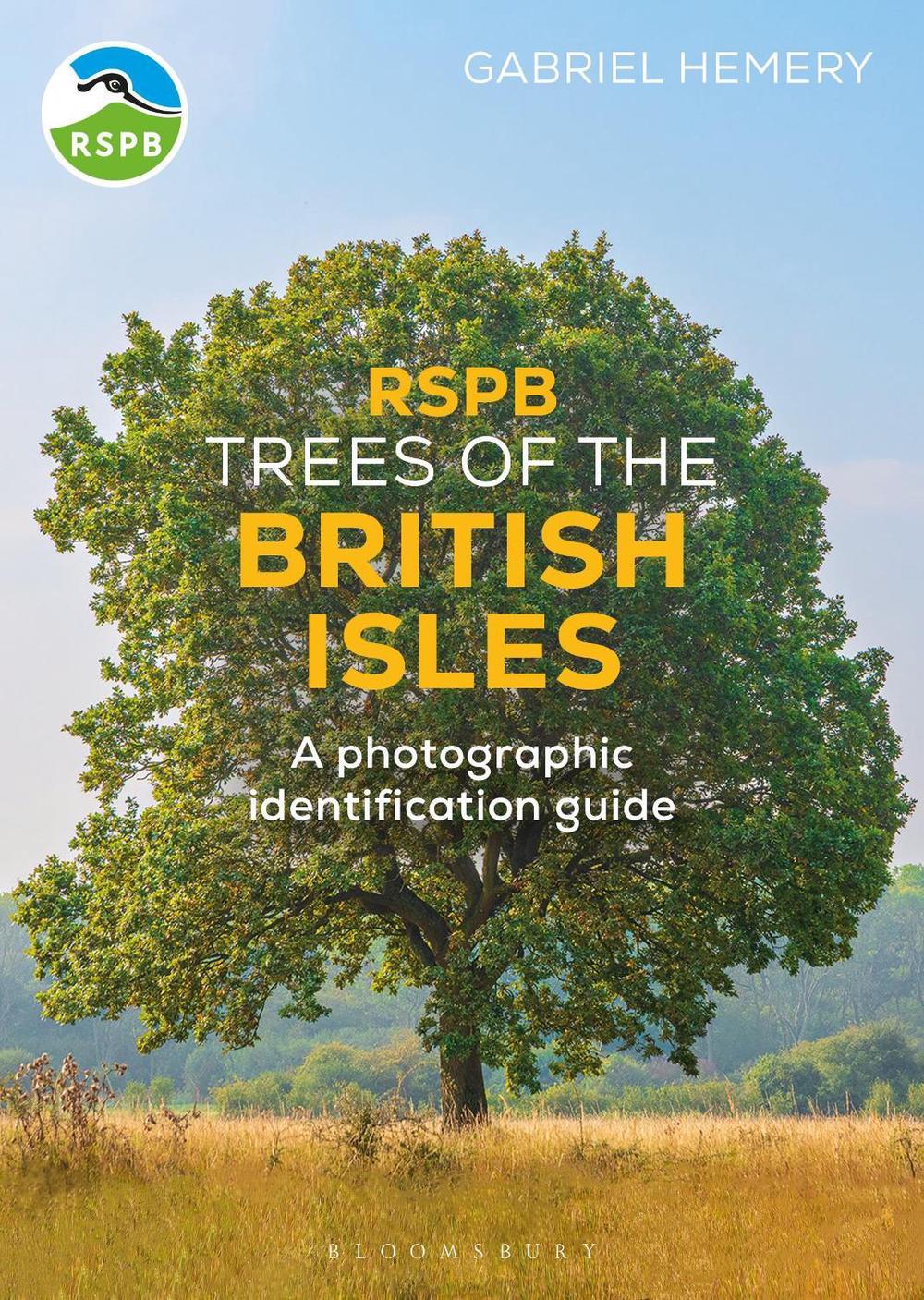 RSPB Trees of the British Isles by Gabriel Hemery - ISBN: 9781399422413