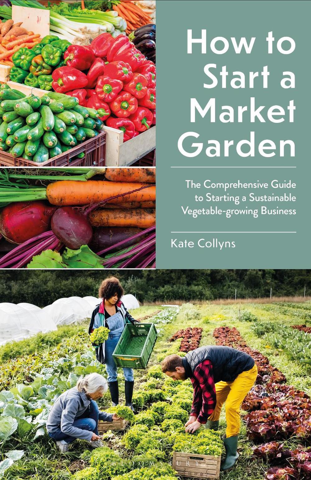 How to Start a Market Garden, 9781399422802