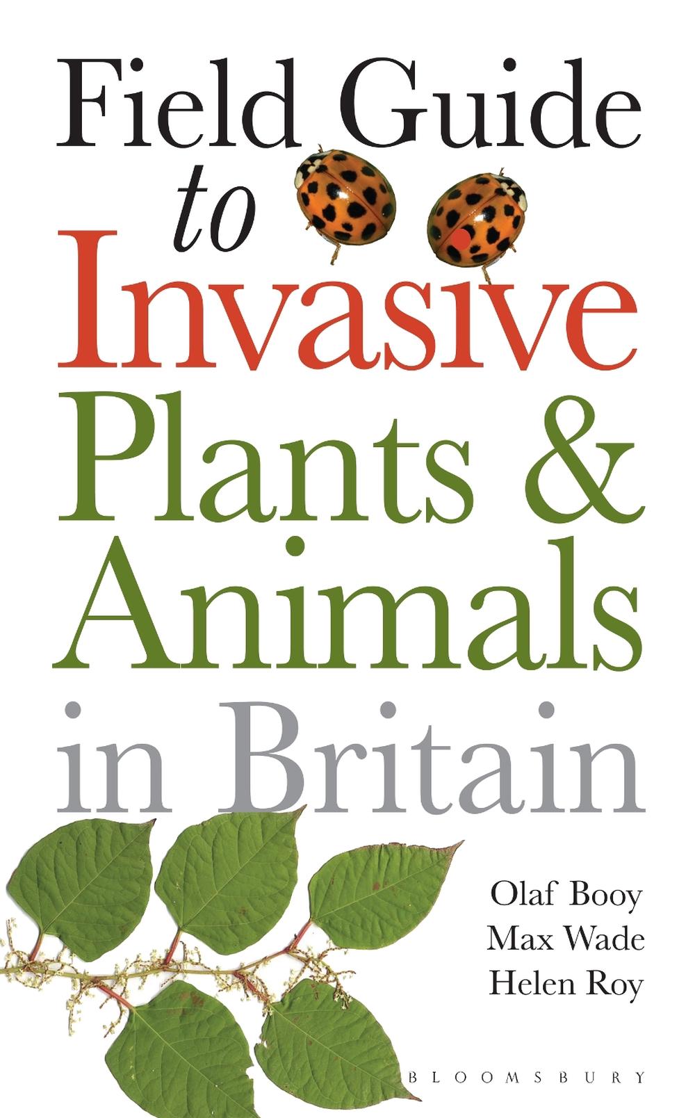 Field Guide to Invasive Plants and Animals in Britain, 9781399425575