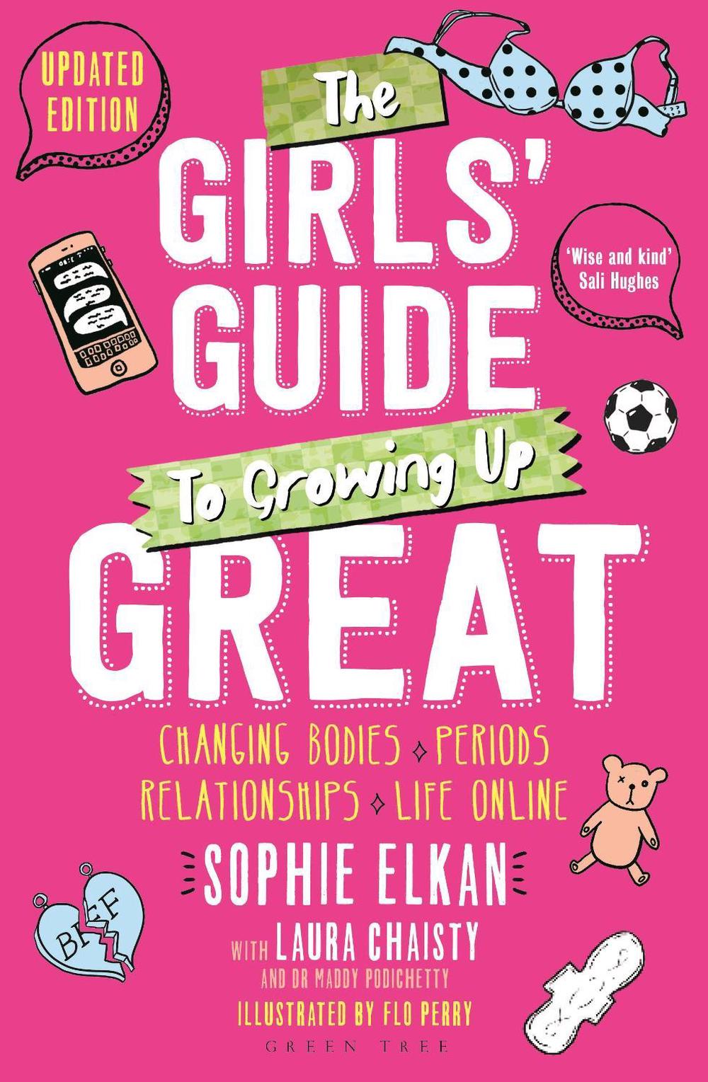 The Girls' Guide to Growing Up Great 2nd edition by Sophie Elkan - ISBN: 9781399425650