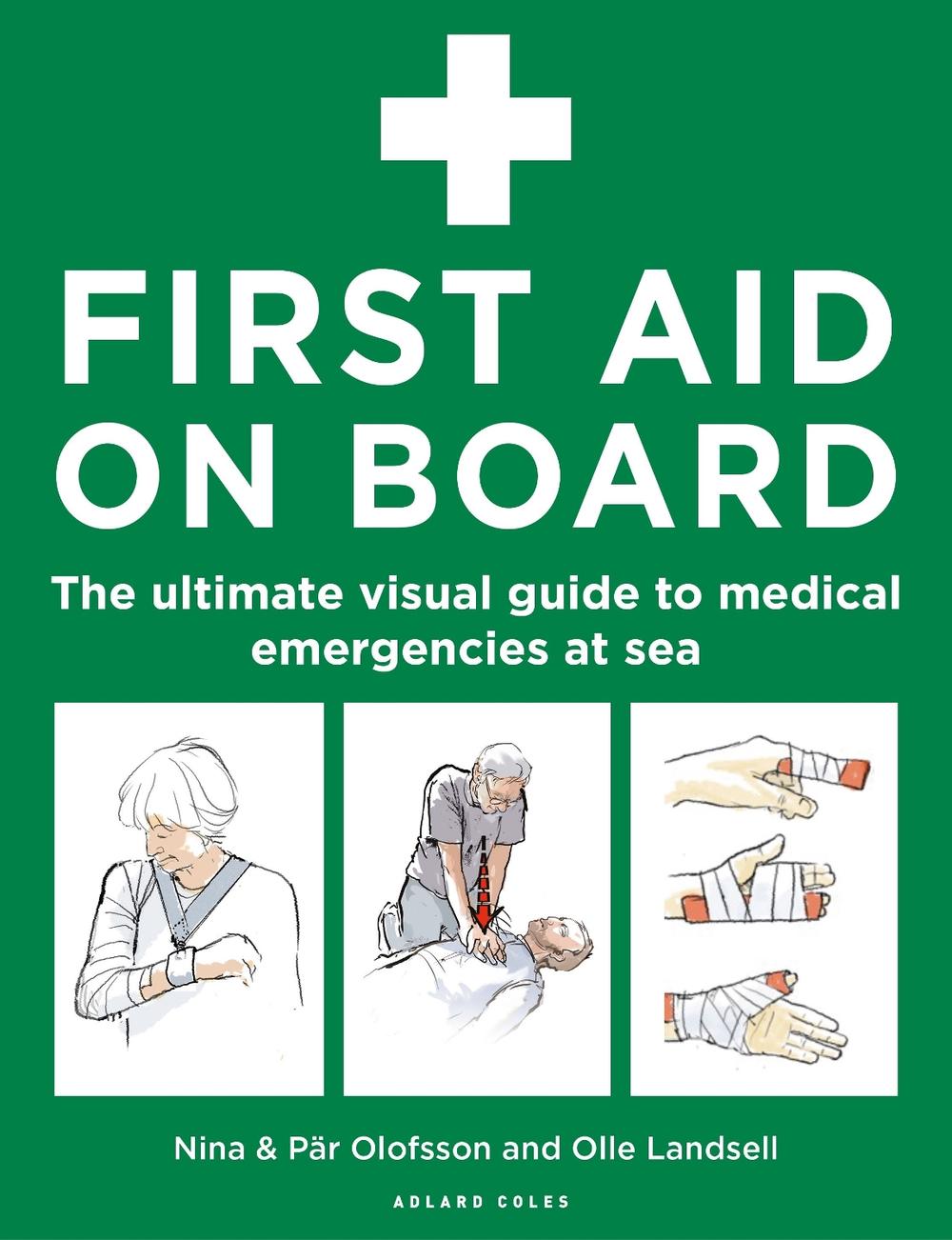 First Aid On Board by Nina Olofsson - ISBN: 9781399425841