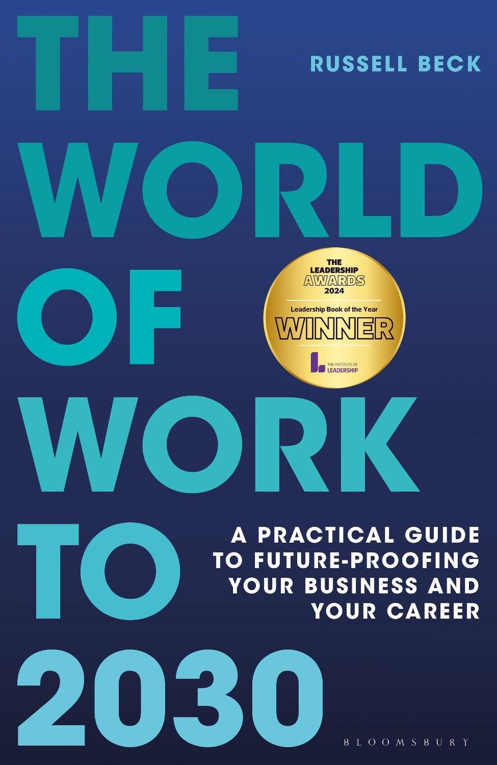 The World of Work to 2030 by Russell Beck - ISBN: 9781399426985