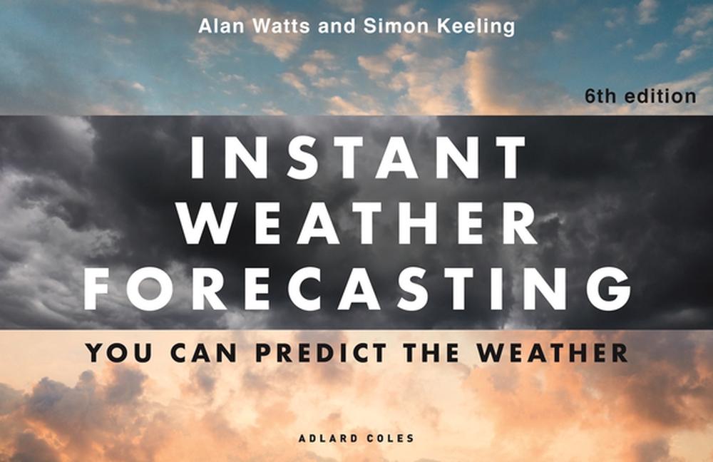 Instant Weather Forecasting 6th edition, 9781399430784