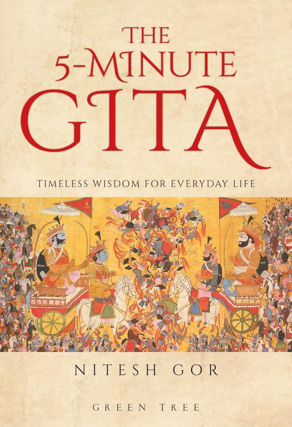 The 5-minute Gita by Nitesh Gor - ISBN: 9781399433556