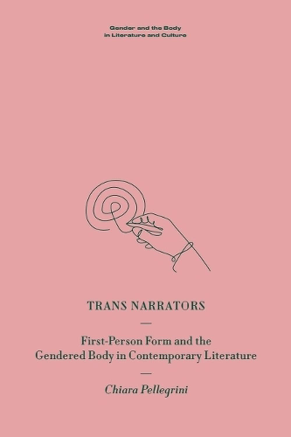 Trans Narrators by Chiara Pellegrini - ISBN: 9781399526944