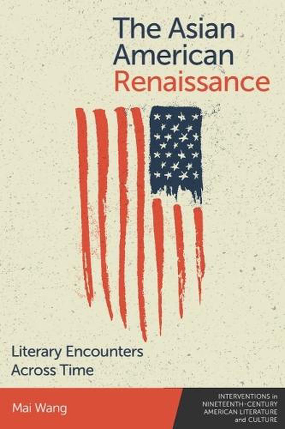 The Asian American Renaissance by Mai Wang, Hardcover, 9781399529211 ...