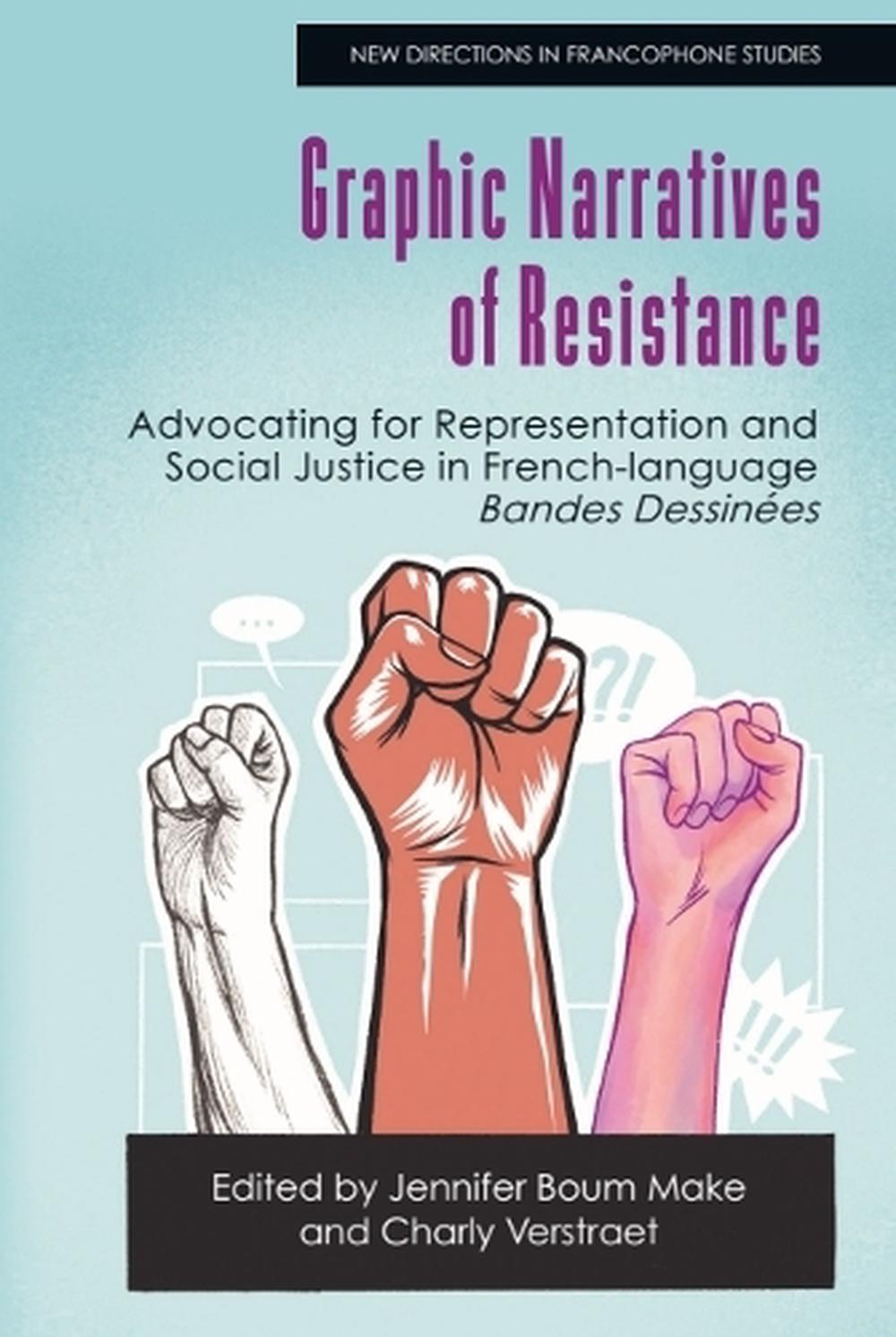Graphic Narratives of Resistance by Jennifer Boum Make - ISBN: 9781399529297