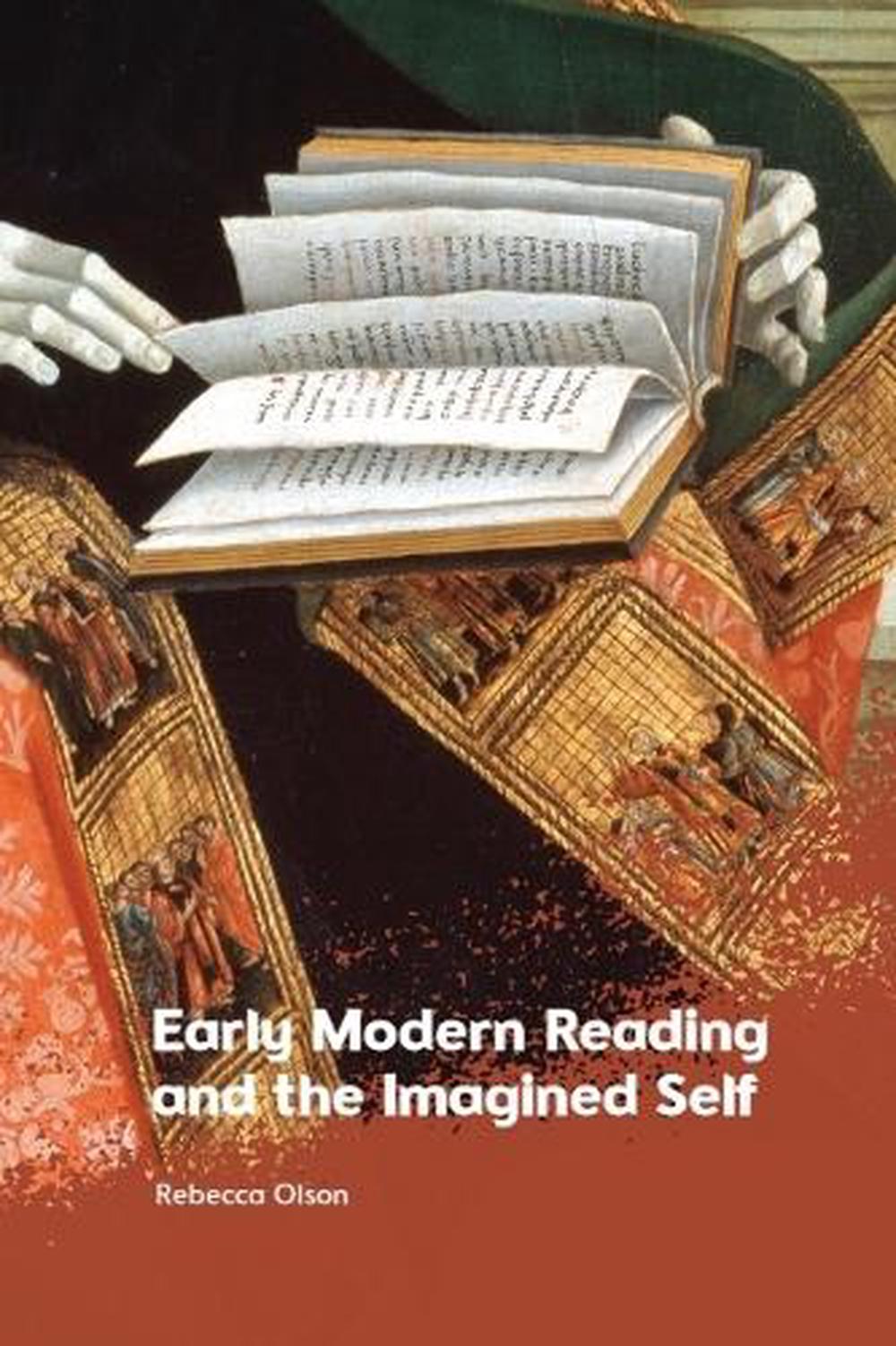 Early Modern Reading and the Imagined Self by Rebecca Olson - ISBN: 9781399541374