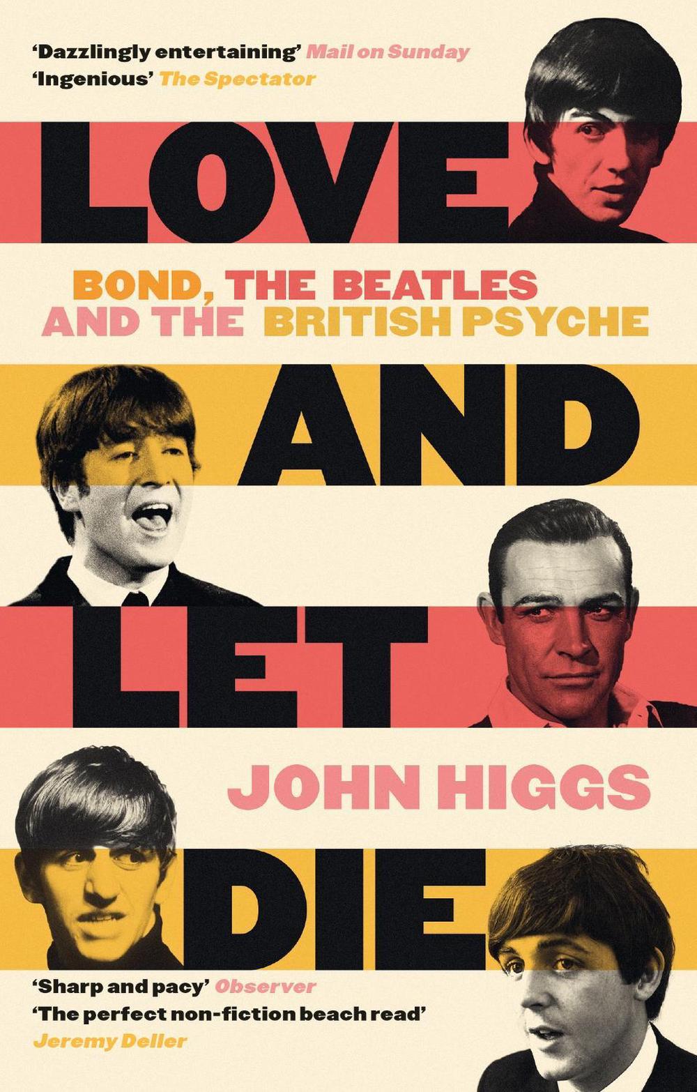 Love and Let Die by John Higgs - ISBN: 9781399600170