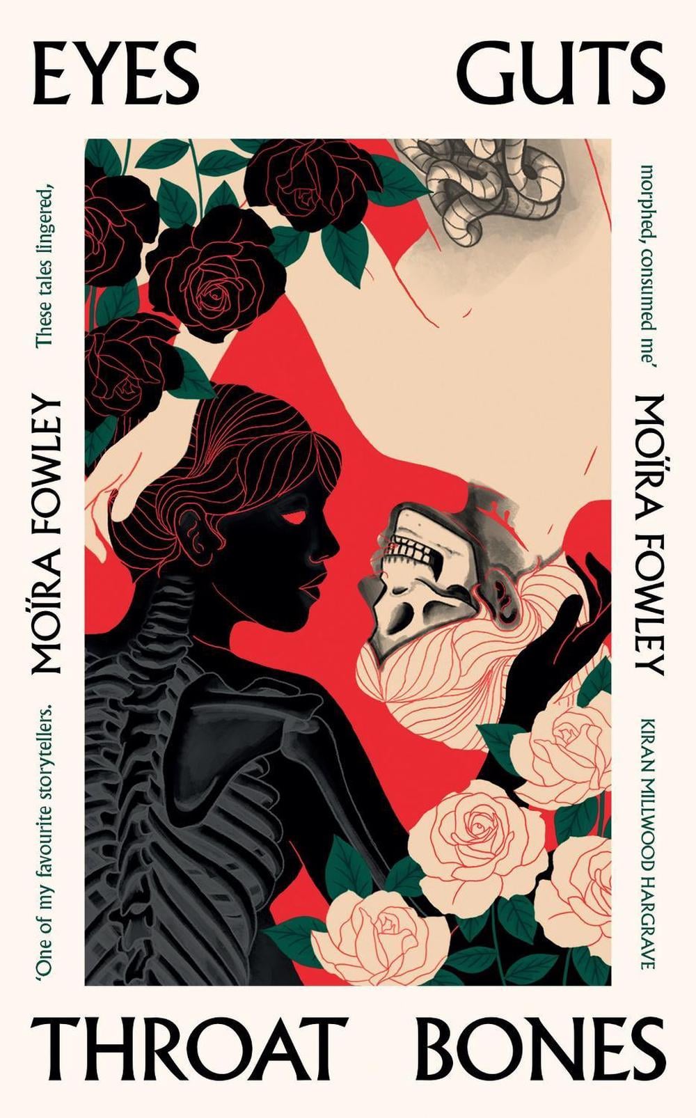 Eyes Guts Throat Bones by Moïra Fowley - ISBN: 9781399600514