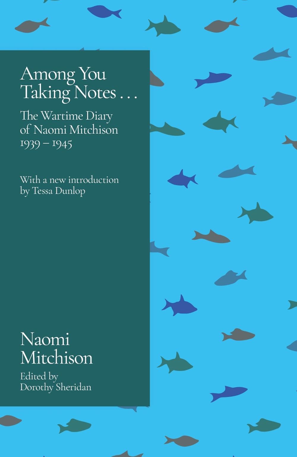 Among You Taking Notes... by Naomi Mitchison - ISBN: 9781399602518