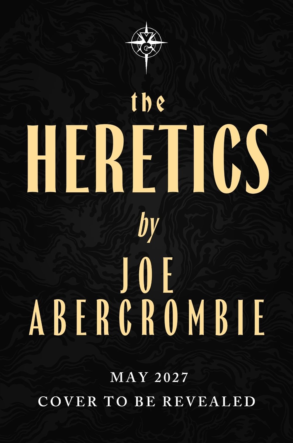 The Heretics by Joe Abercrombie - ISBN: 9781399603621