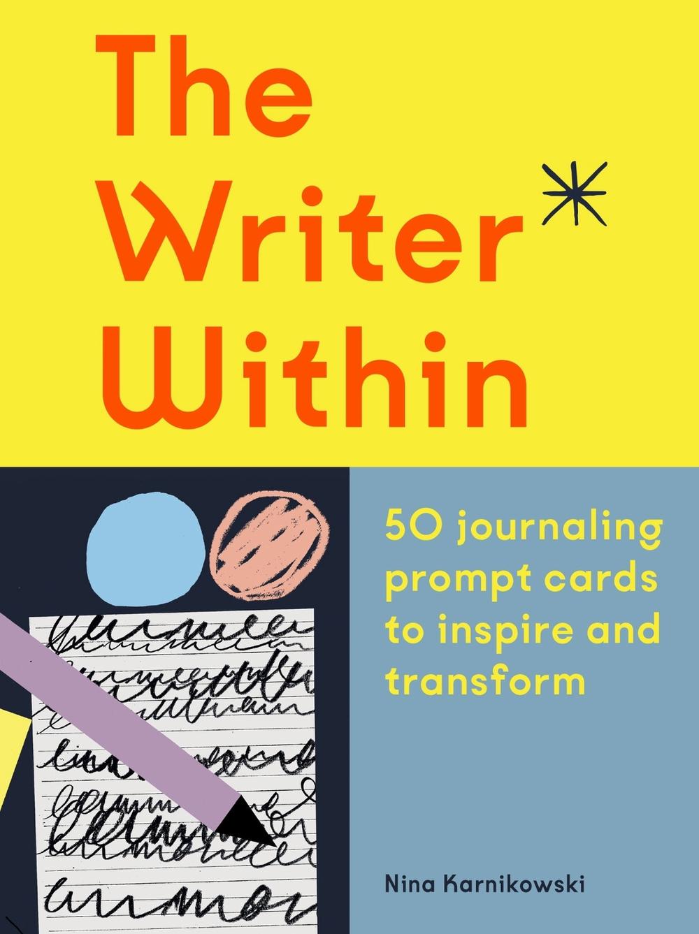 The Writer Within by Nina Karnikowski - ISBN: 9781399605960