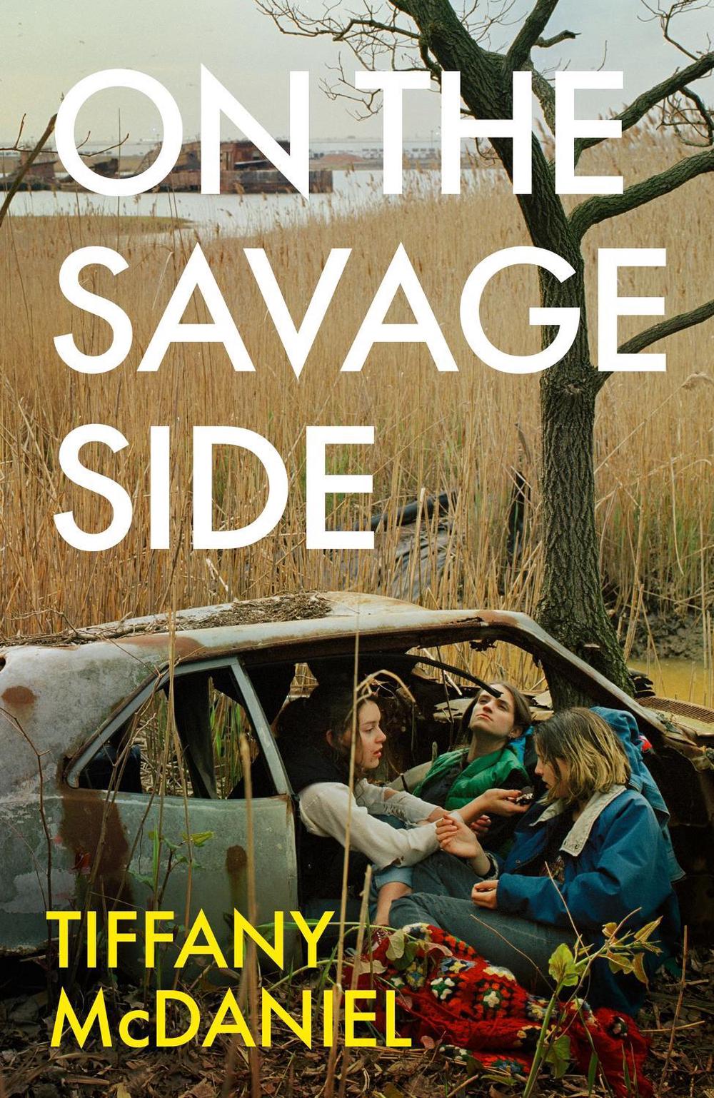 On the Savage Side by Tiffany McDaniel - ISBN: 9781399606080