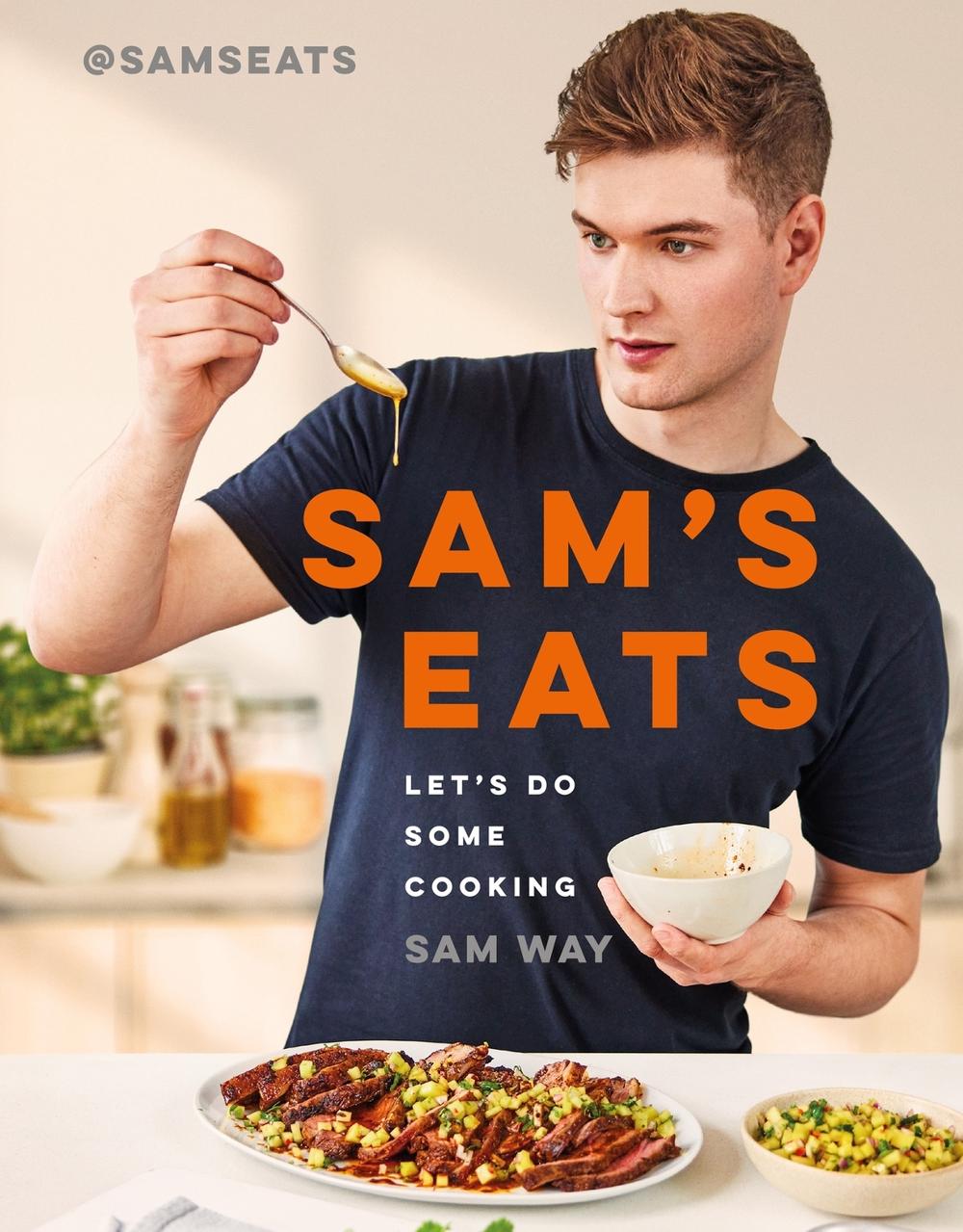 Sam's Eats - Let's Do Some Cooking by Sam Way - ISBN: 9781399606165
