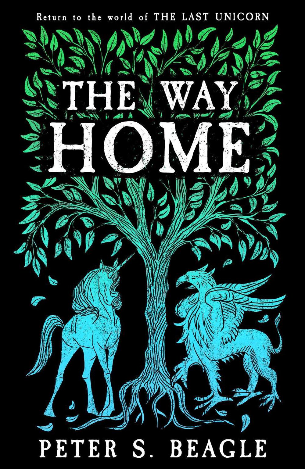 The Way Home by Peter S. Beagle - ISBN: 9781399607025