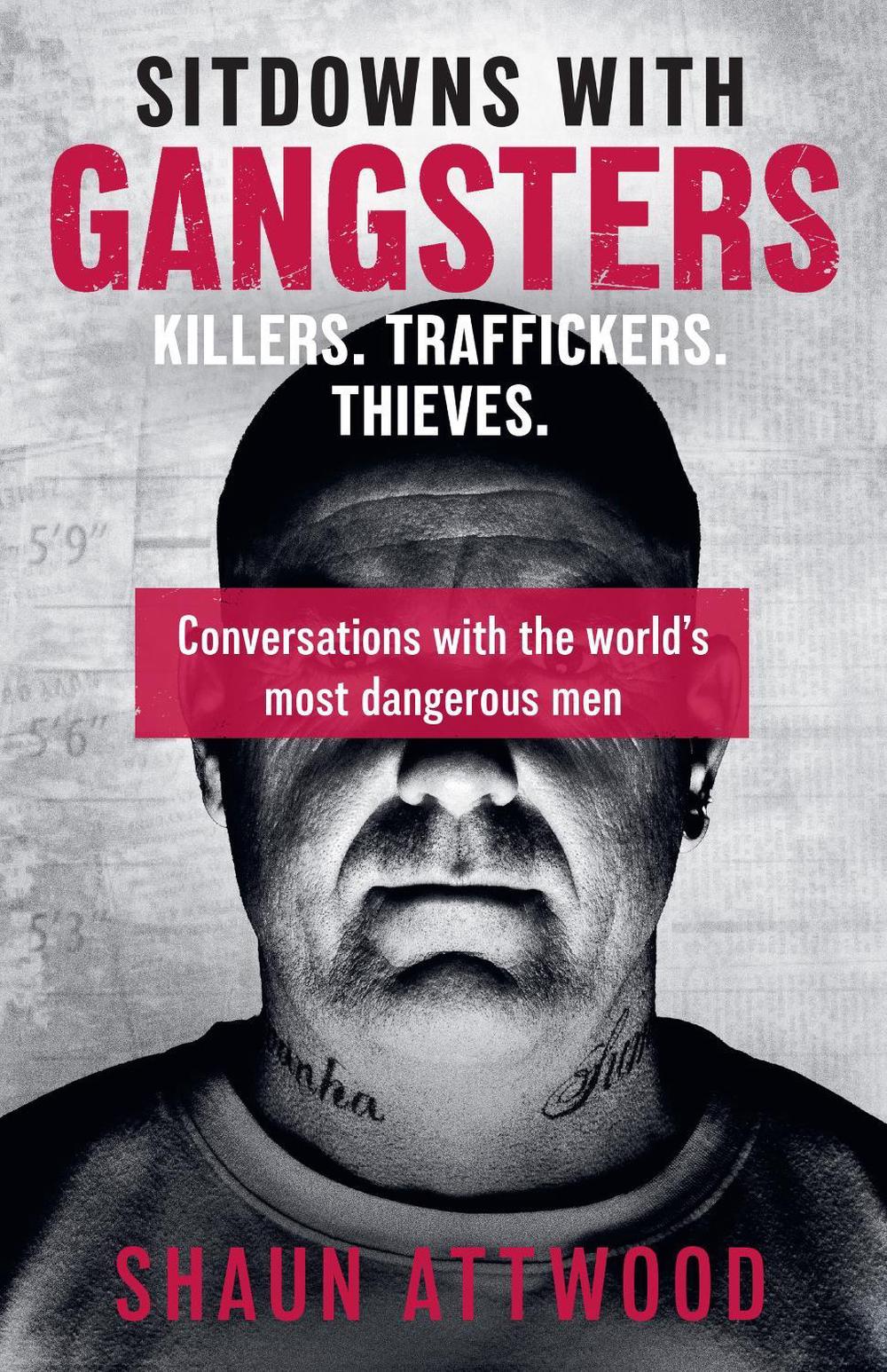 Sitdowns with Gangsters by Shaun Attwood - ISBN: 9781399607131