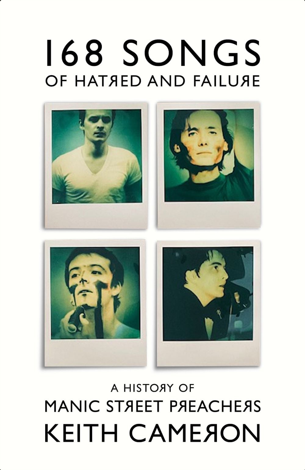 168 Songs of Hatred and Failure by Keith Cameron - ISBN: 9781399607407