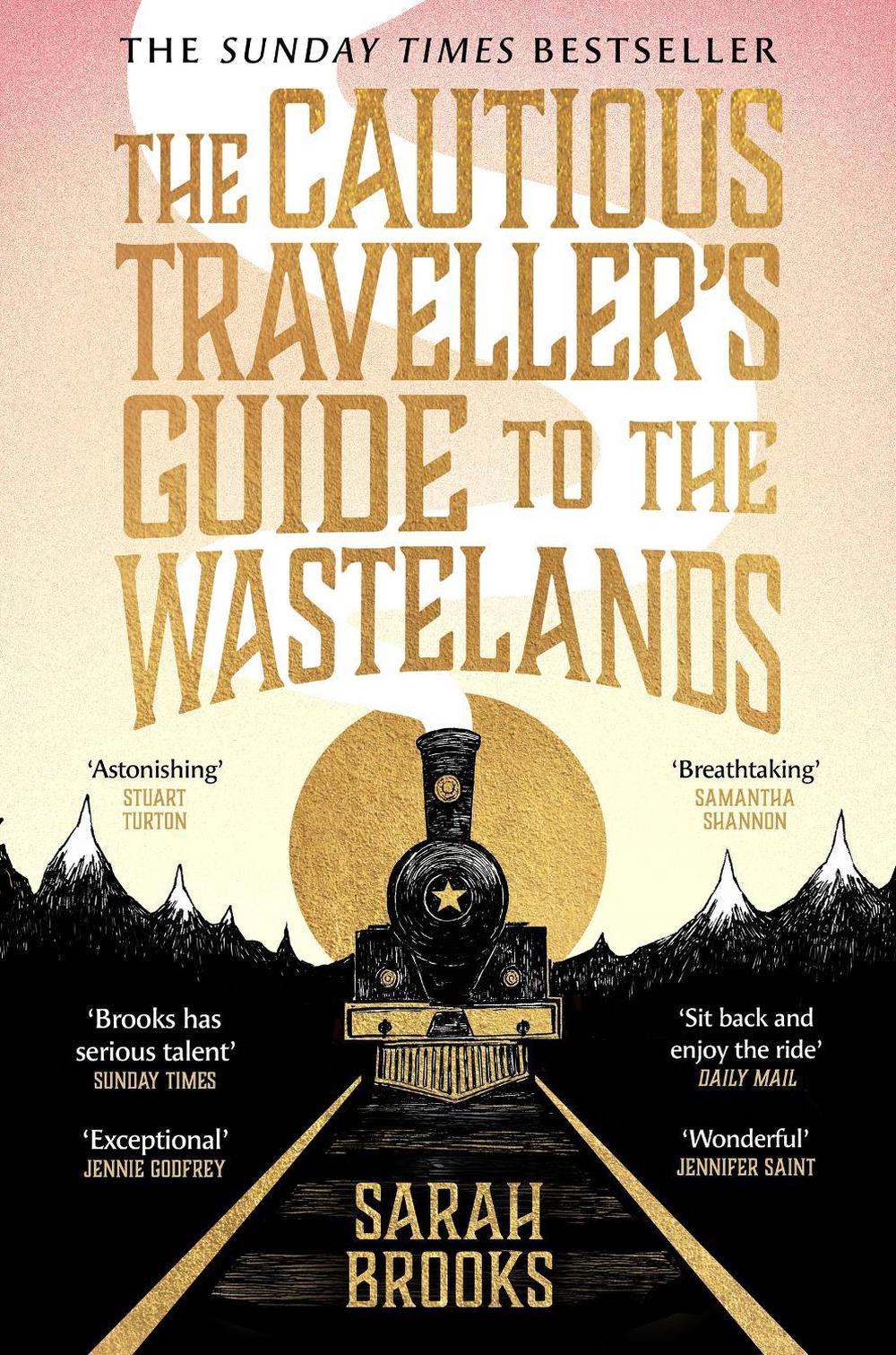 The Cautious Traveller's Guide to The Wastelands, 9781399607551