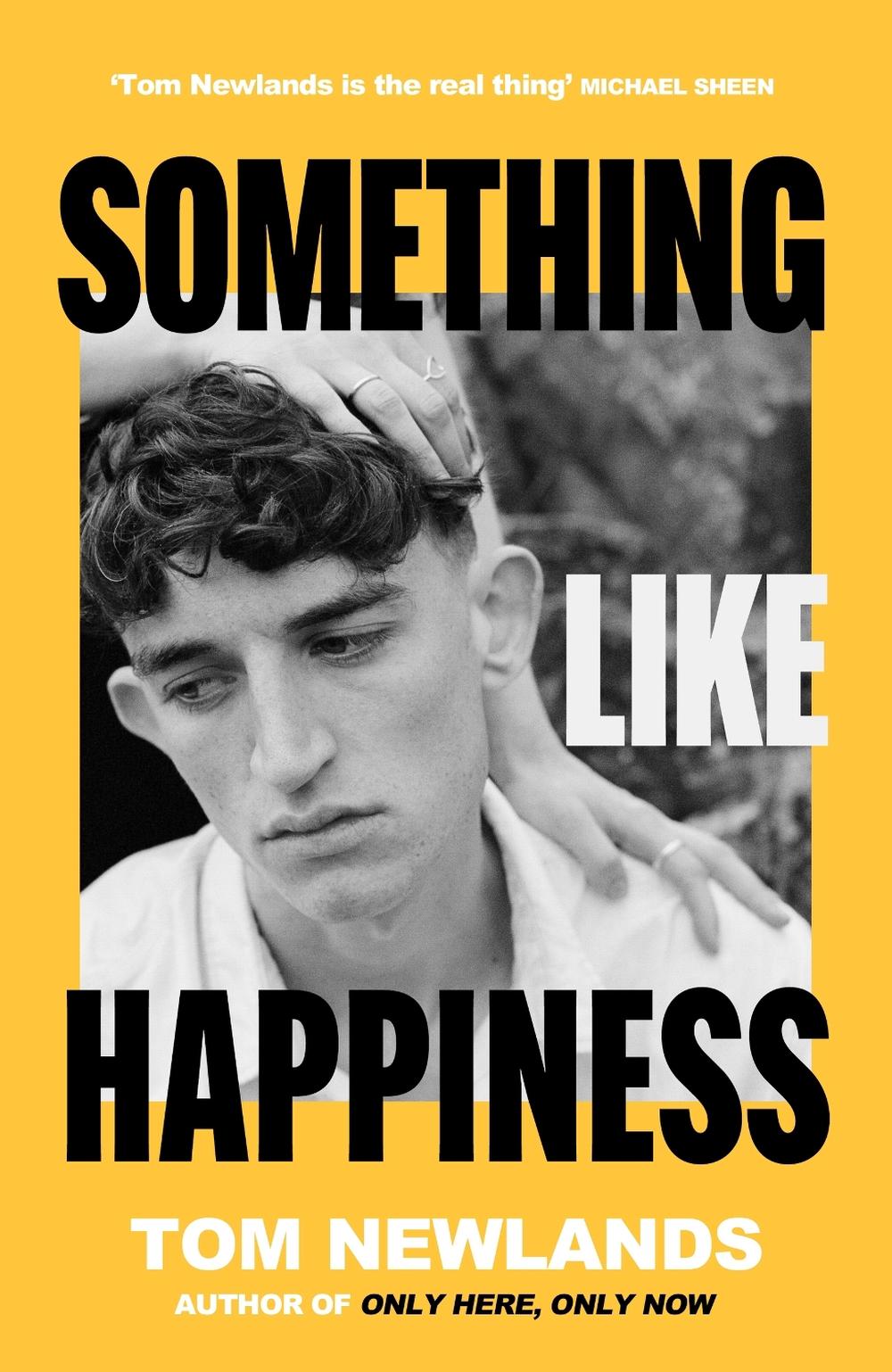 Something Like Happiness by Tom Newlands - ISBN: 9781399607957