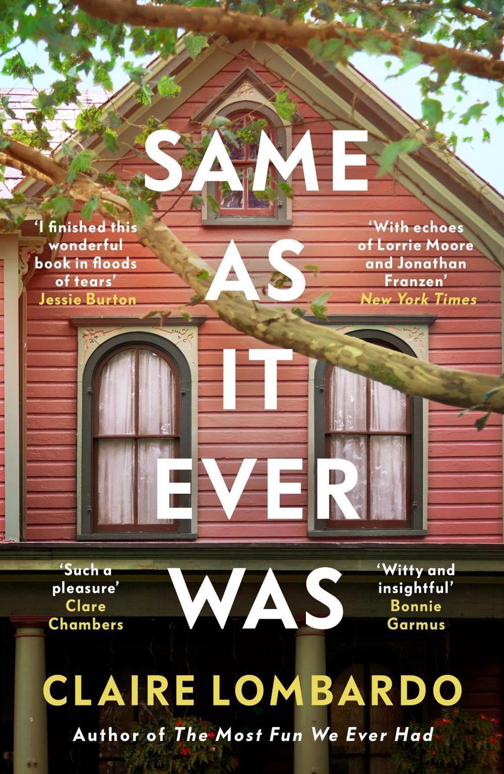 Same As It Ever Was by Claire Lombardo - ISBN: 9781399608237